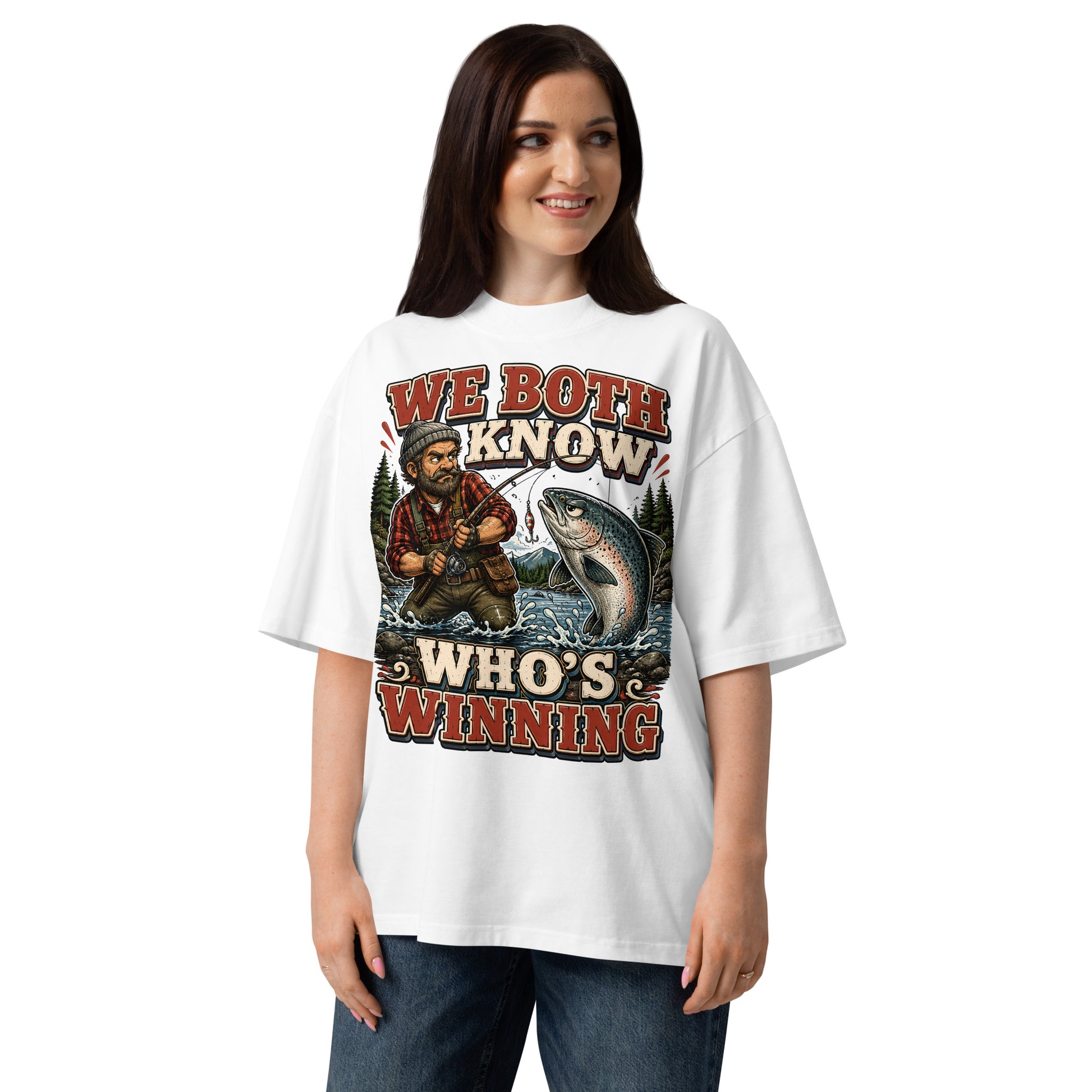 Who's Winning Fishing Oversized T-Shirt - Funny Trout Salmon Fishing Lovers High Neck Tee by printfluence.net