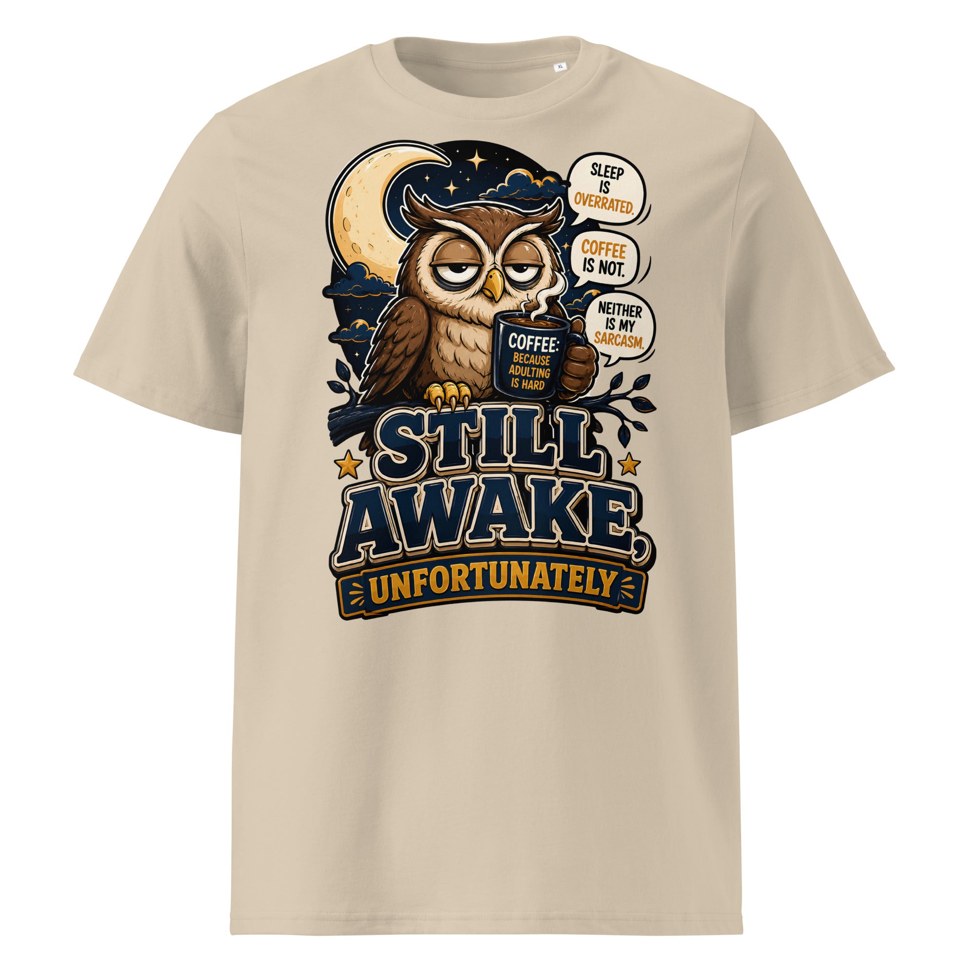 Coffee Lovers Organic Ribbed Neck Tee - Still Awake, Unfortunately! by printfluence.net