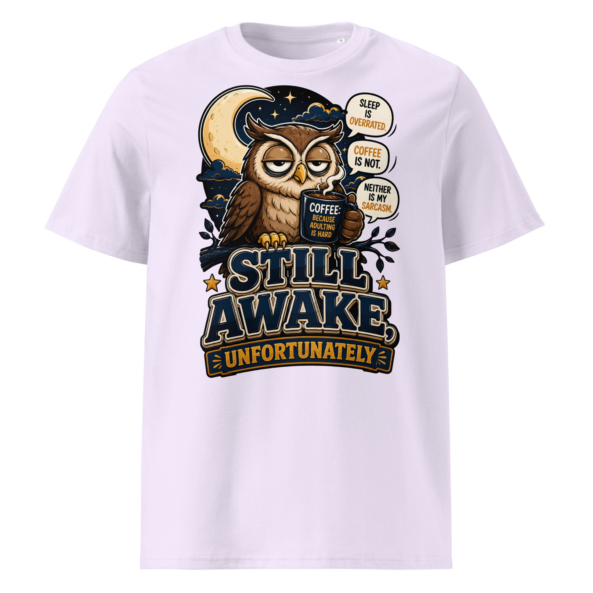 Coffee Lovers Organic Ribbed Neck Tee - Still Awake, Unfortunately! by printfluence.net