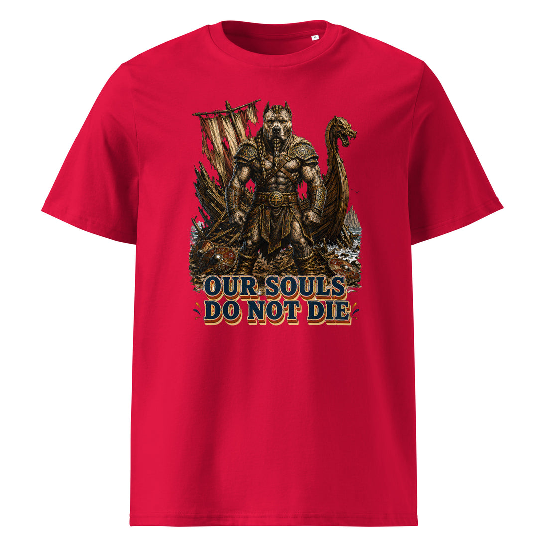 Our Souls Do Not Die Viking Pitbull Organic Tee | Premium Gift for Pitbull Lovers T-24 by printfluence.net