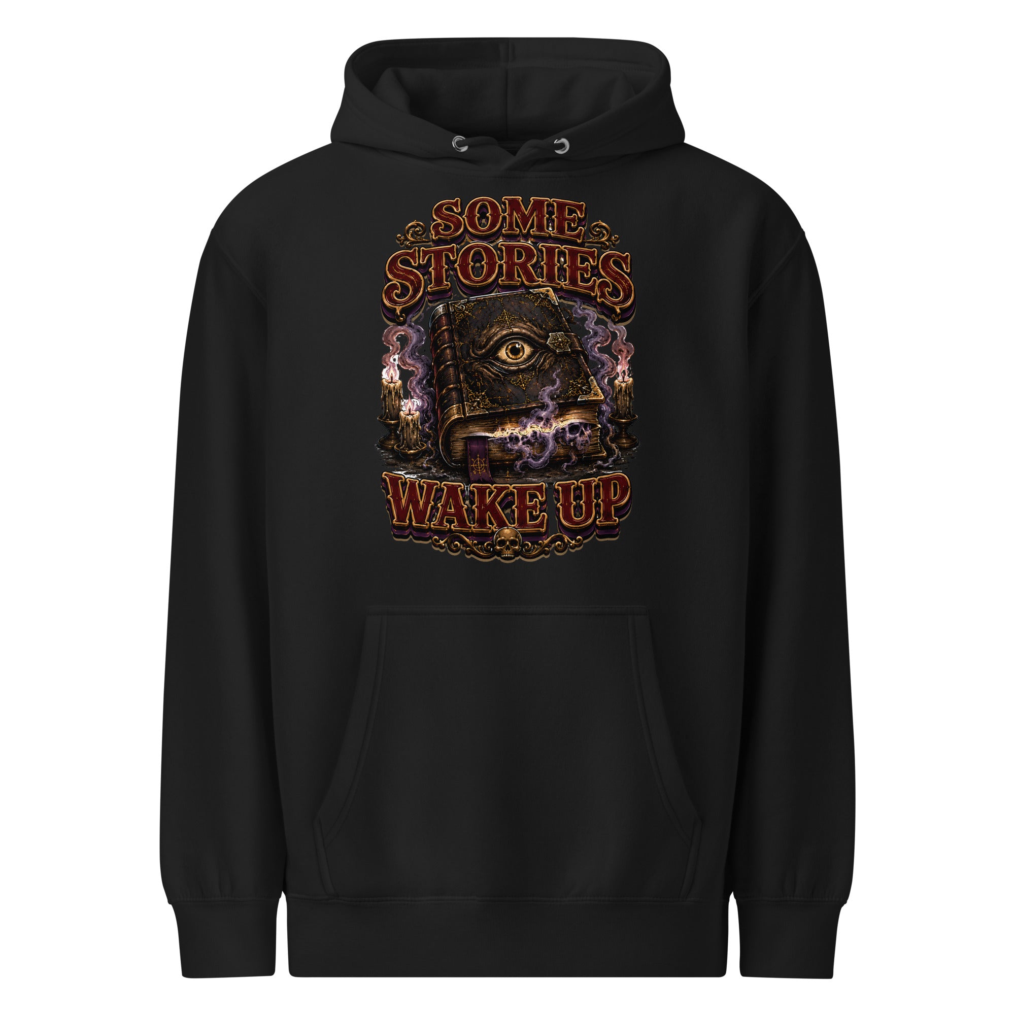Some Stories Wake Up Premium Hoodie - Gothic Horror & Mystery Pullover by printfluence.net