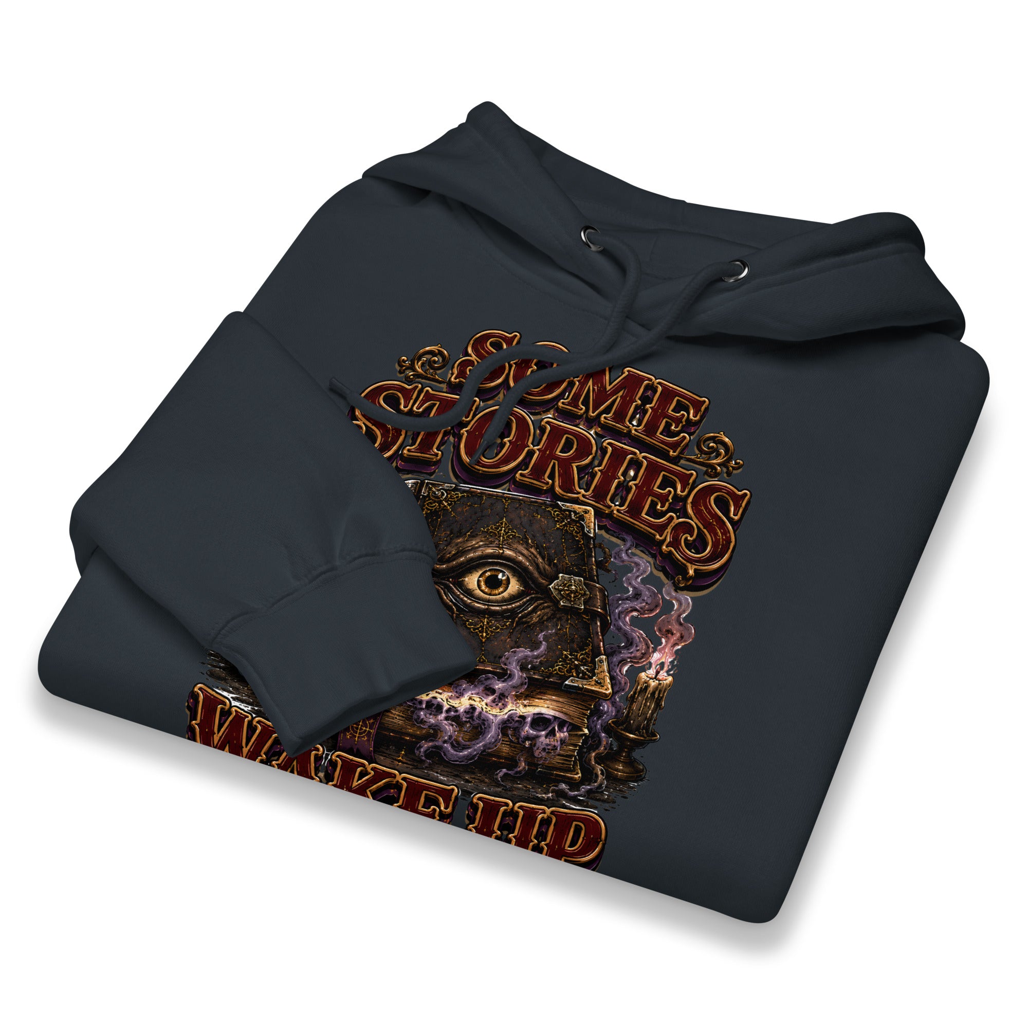 Some Stories Wake Up Premium Hoodie - Gothic Horror & Mystery Pullover by printfluence.net