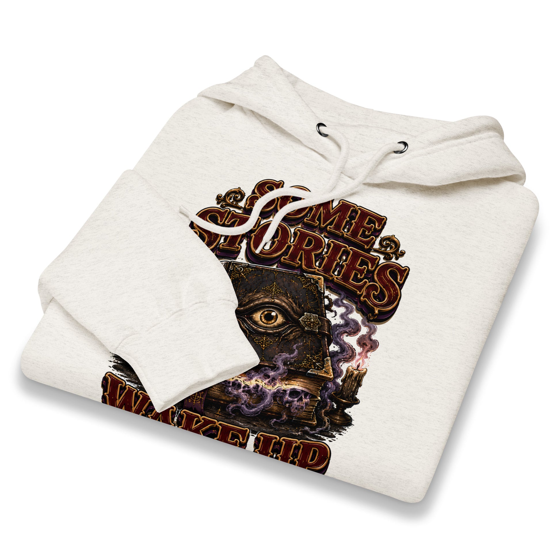 Some Stories Wake Up Premium Hoodie - Gothic Horror & Mystery Pullover by printfluence.net