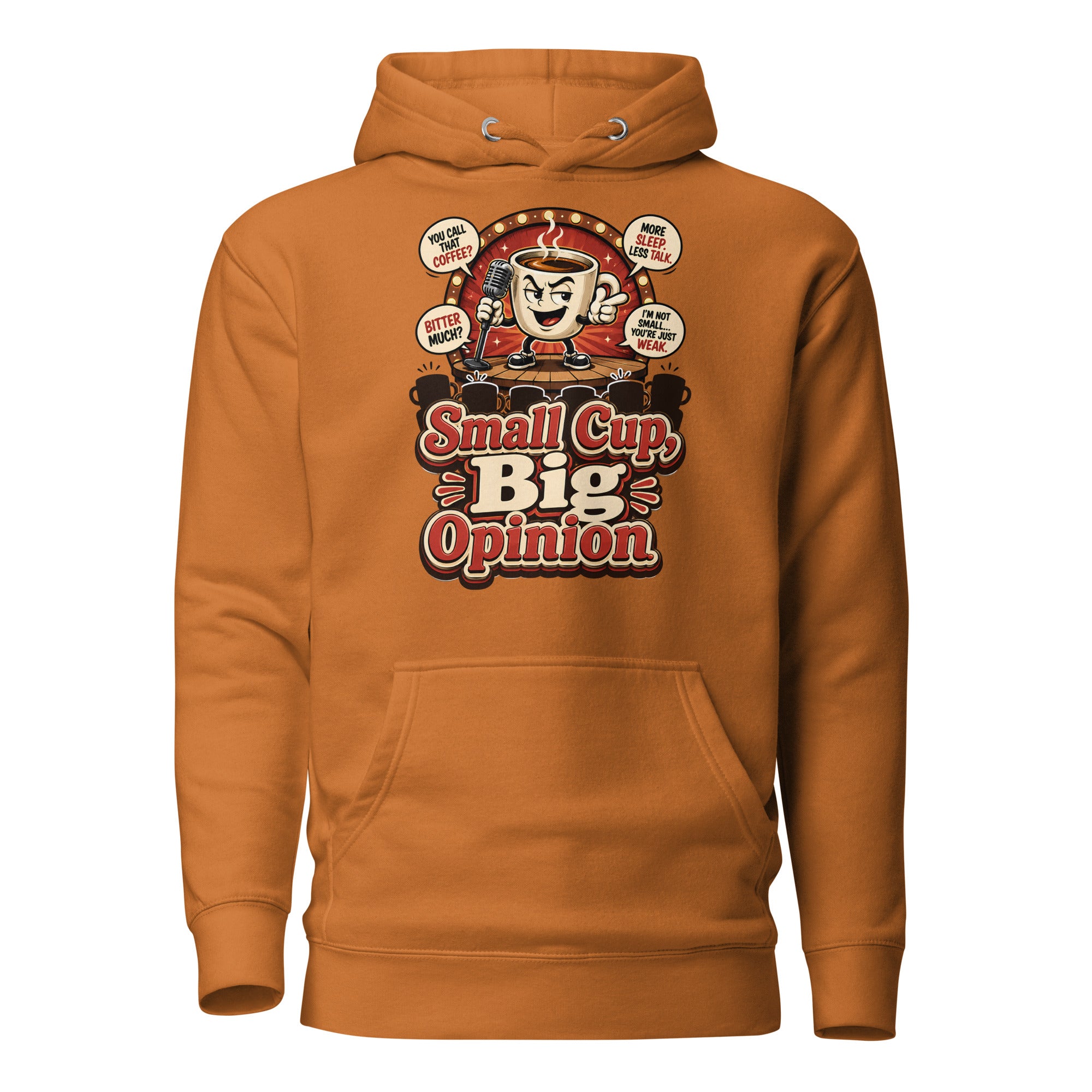 Retro Small Cup Big Opinion Coffee | Premium Unisex Hoodie for Coffee Lovers by printfluence.net