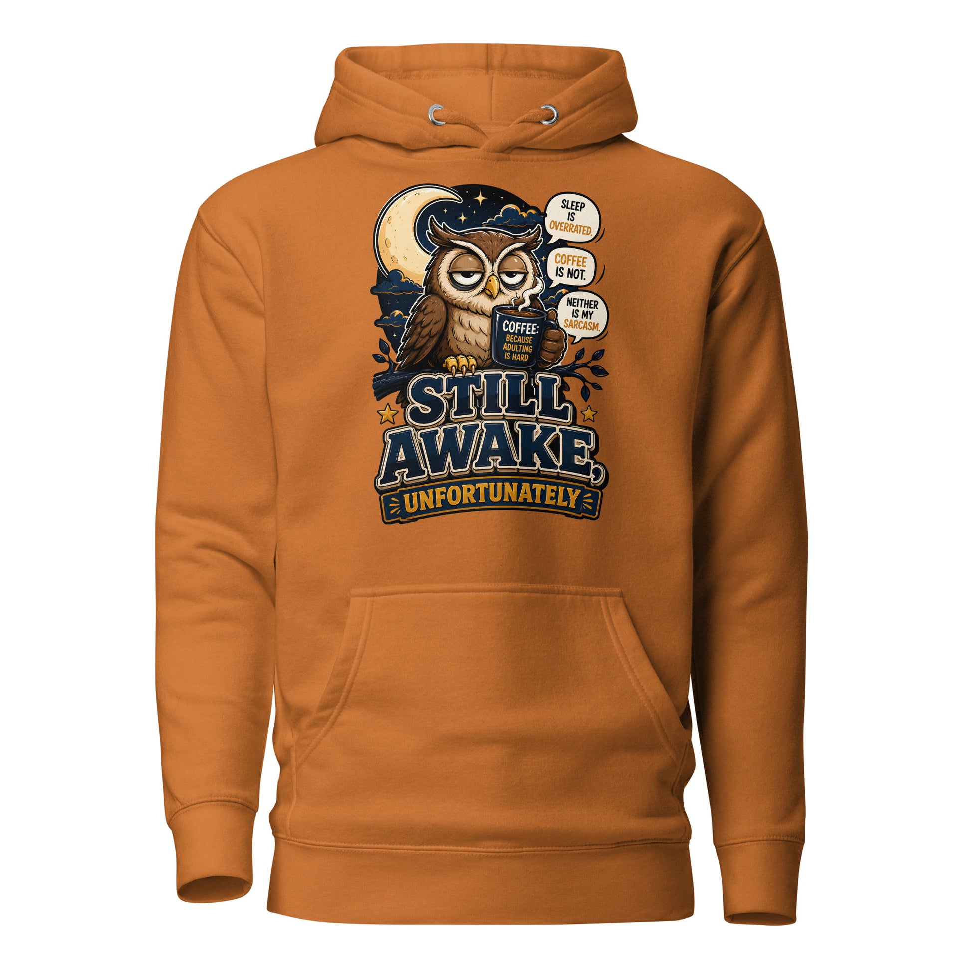 Coffee Lovers Unisex Classic Hoodie - Still Awake, Unfortunately! by printfluence.net