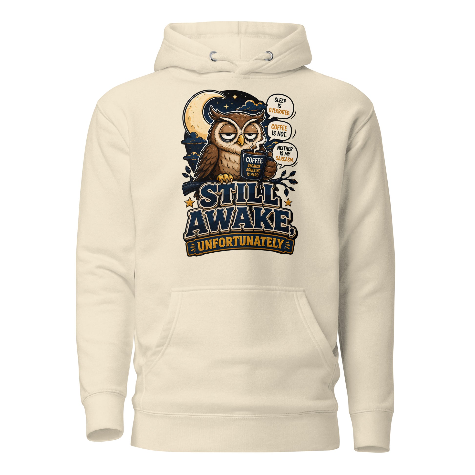 Coffee Lovers Unisex Classic Hoodie - Still Awake, Unfortunately! by printfluence.net