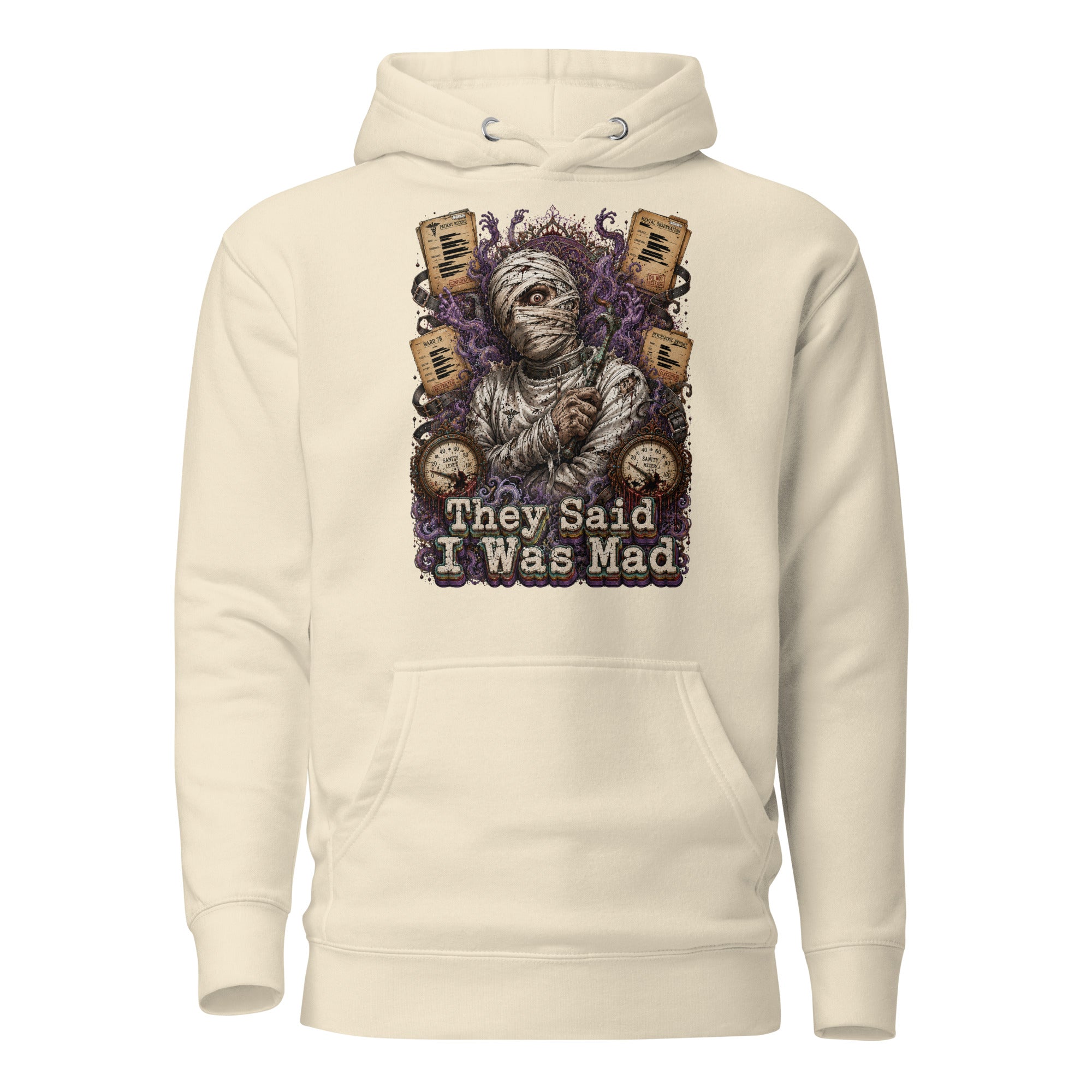 Horror and Mystery Lovers Unisex Premium Pullover Hoodie — "They Said I Was Mad" Asylum Patient and Sanity Meter Design by printfluence.net