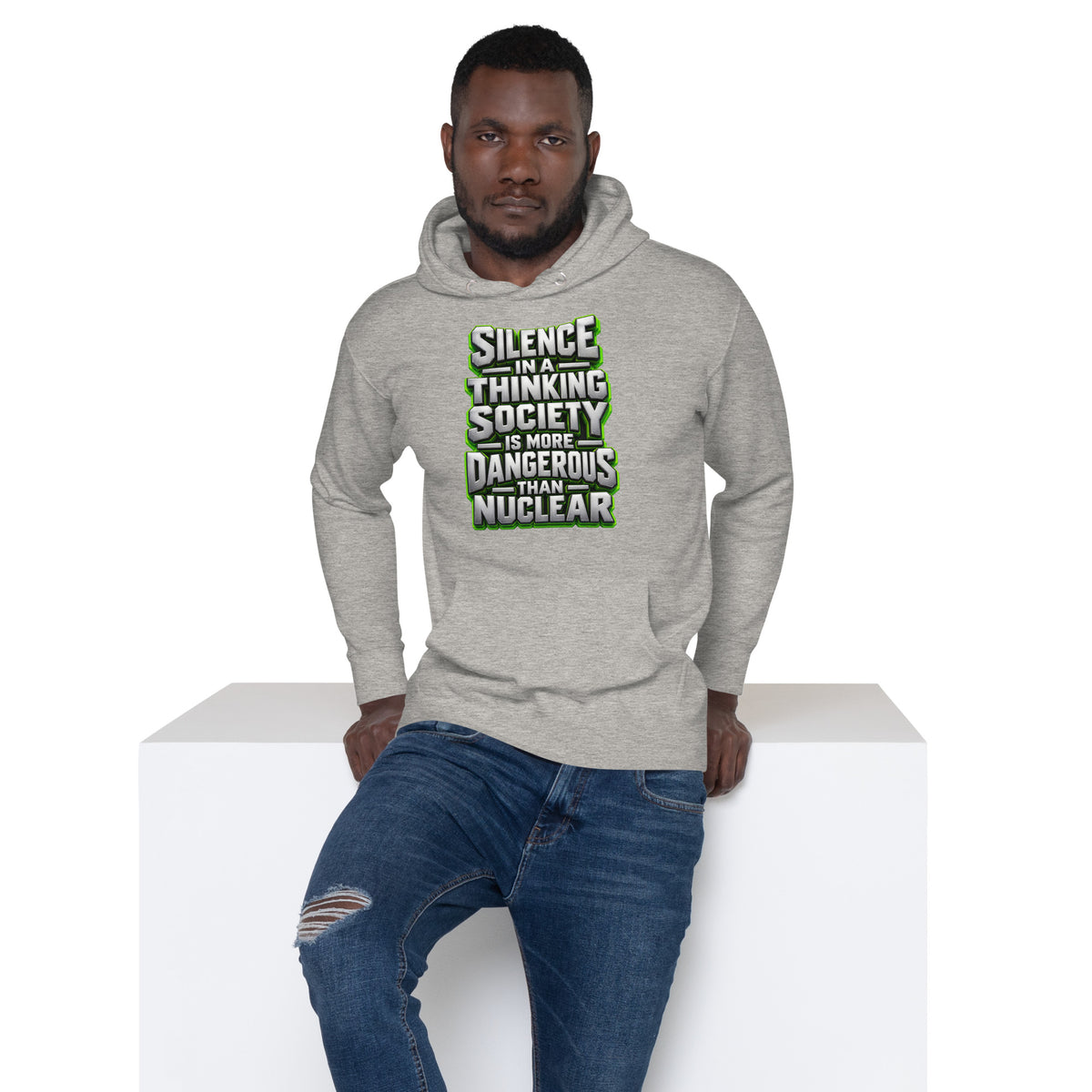 Inspirational Quotes Lovers | Unisex Premium Pullover Hoodie — SILENCE IN A THINKING SOCIETY IS MORE DANGEROUS THAN NUCLEAR by printfluence