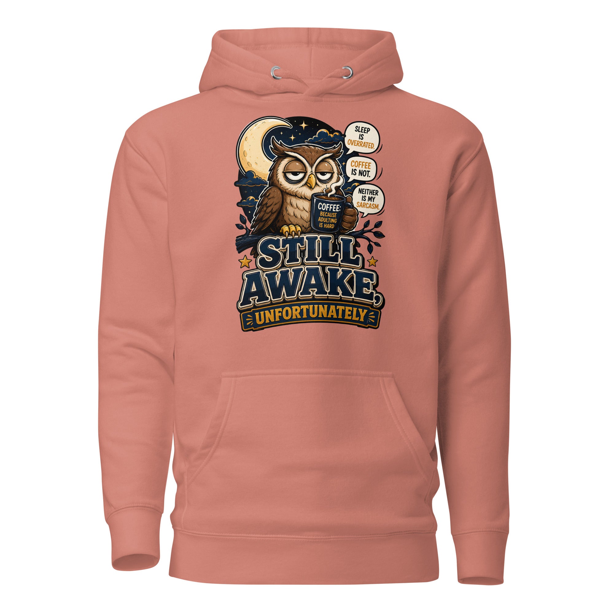 Coffee Lovers Unisex Classic Hoodie - Still Awake, Unfortunately! by printfluence.net