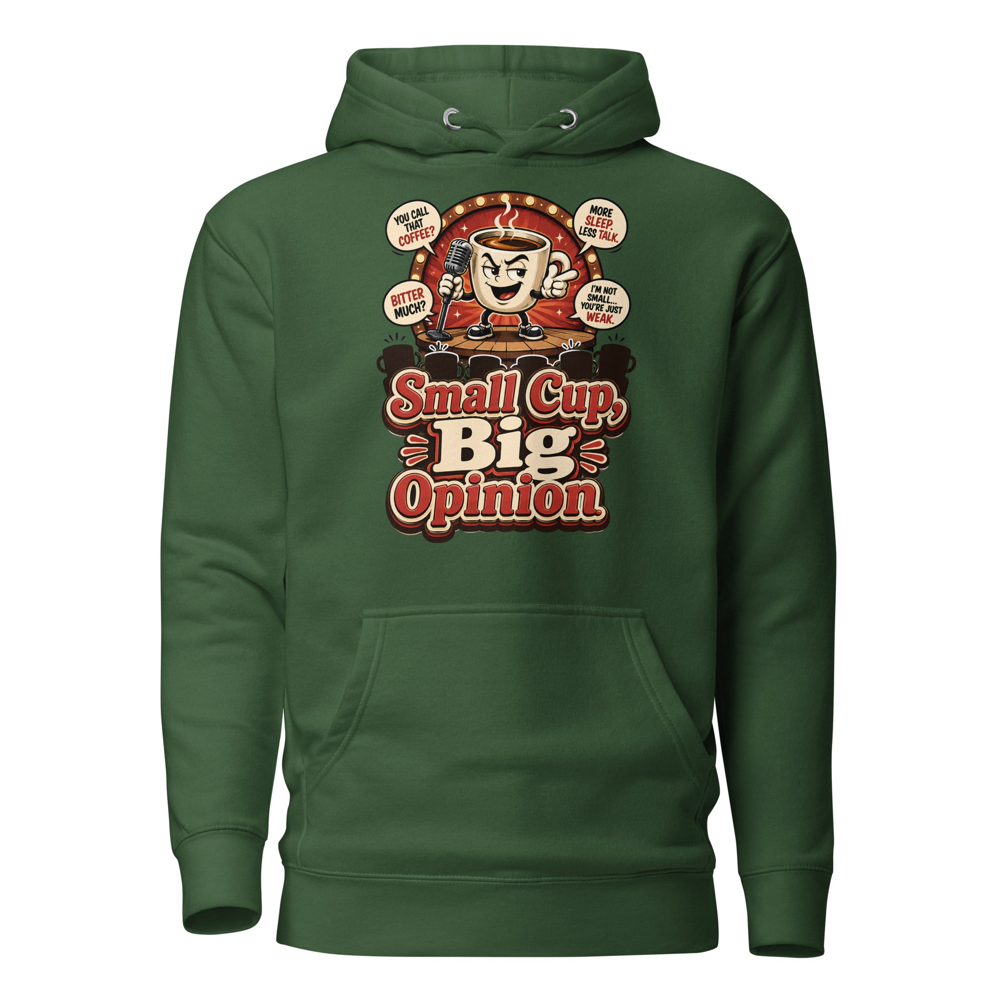 Retro Small Cup Big Opinion Coffee | Premium Unisex Hoodie for Coffee Lovers by printfluence.net