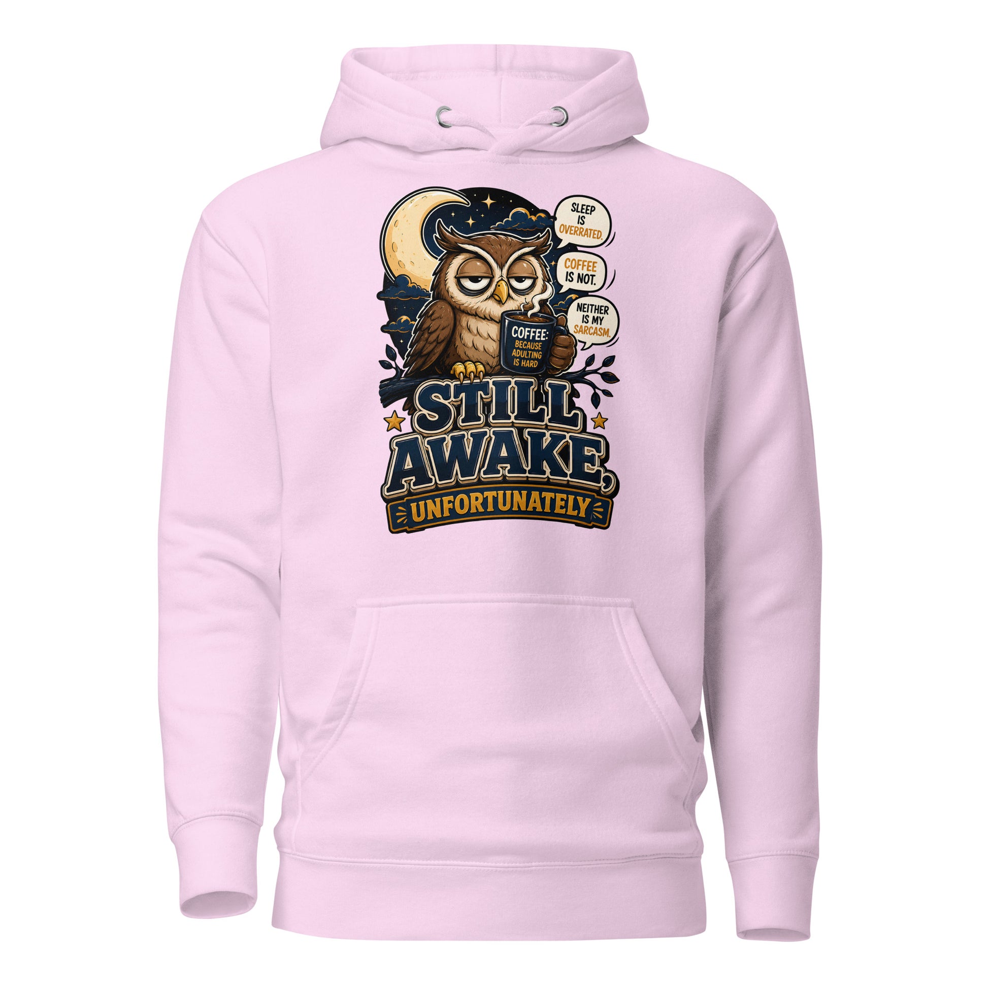 Coffee Lovers Unisex Classic Hoodie - Still Awake, Unfortunately! by printfluence.net