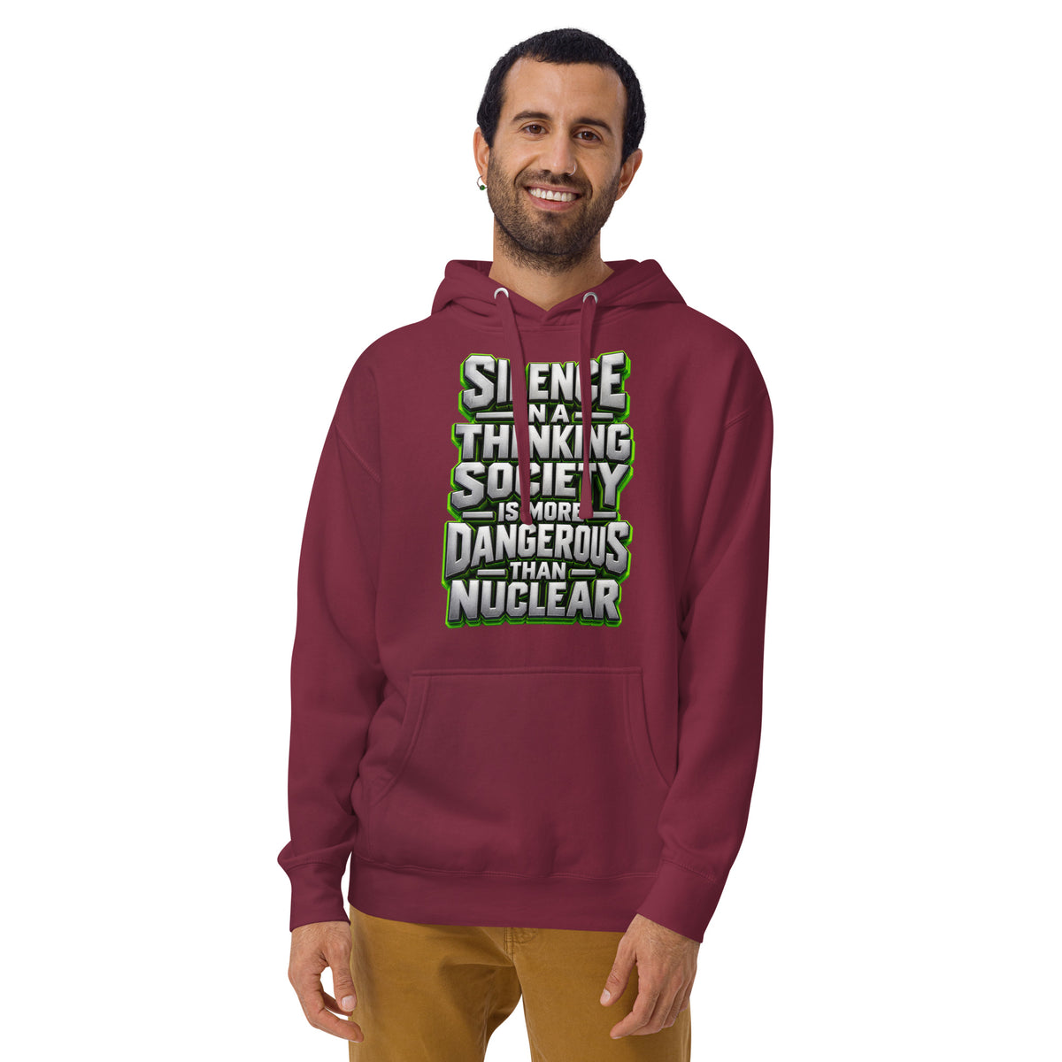 Inspirational Quotes Lovers | Unisex Premium Pullover Hoodie — SILENCE IN A THINKING SOCIETY IS MORE DANGEROUS THAN NUCLEAR by printfluence
