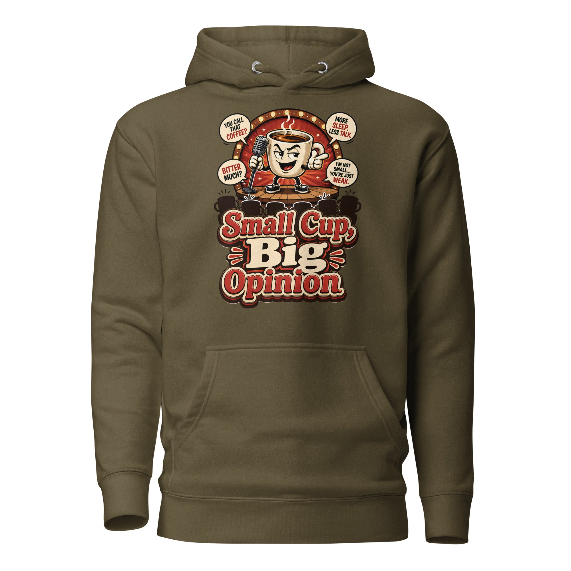 Retro Small Cup Big Opinion Coffee | Premium Unisex Hoodie for Coffee Lovers by printfluence.net