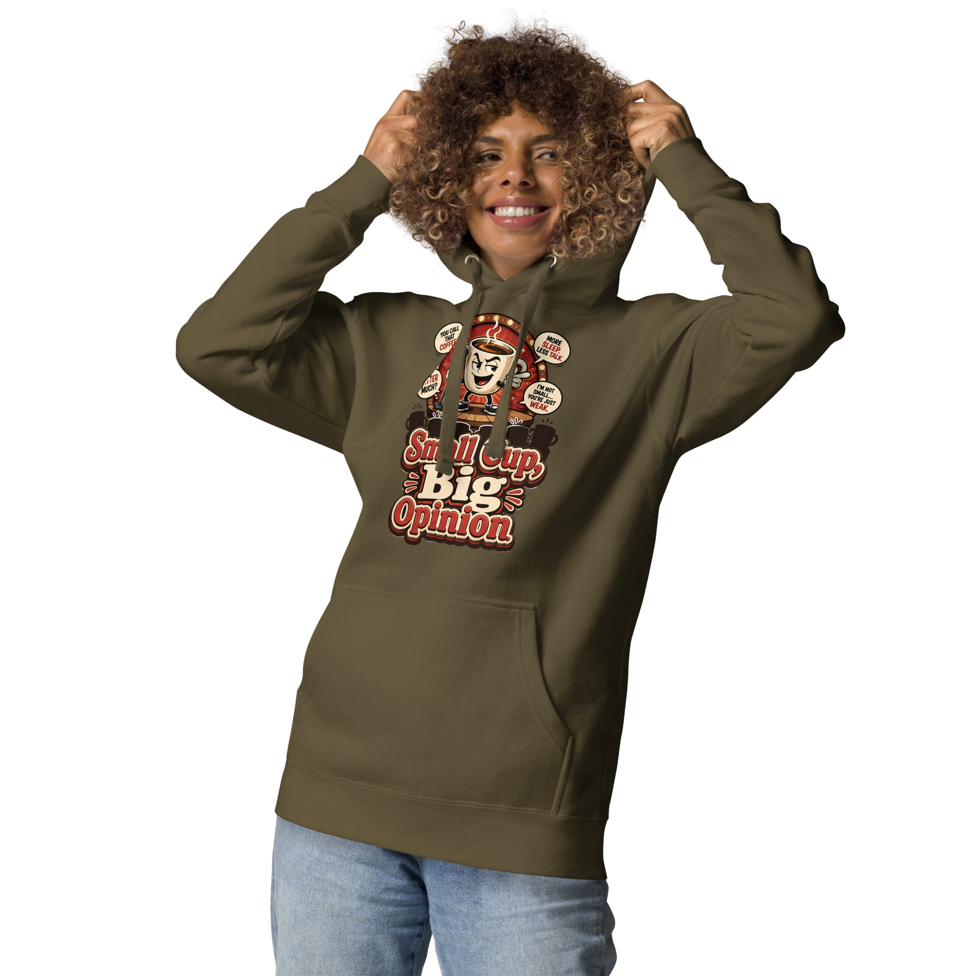 Retro Small Cup Big Opinion Coffee | Premium Unisex Hoodie for Coffee Lovers by printfluence.net