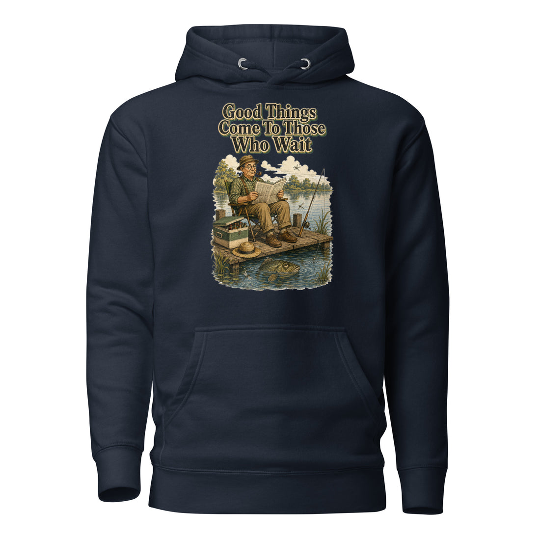 Fishing Lovers | Unisex Premium Pullover Hoodie — Good Things Come To Those Who Wait by printfluence