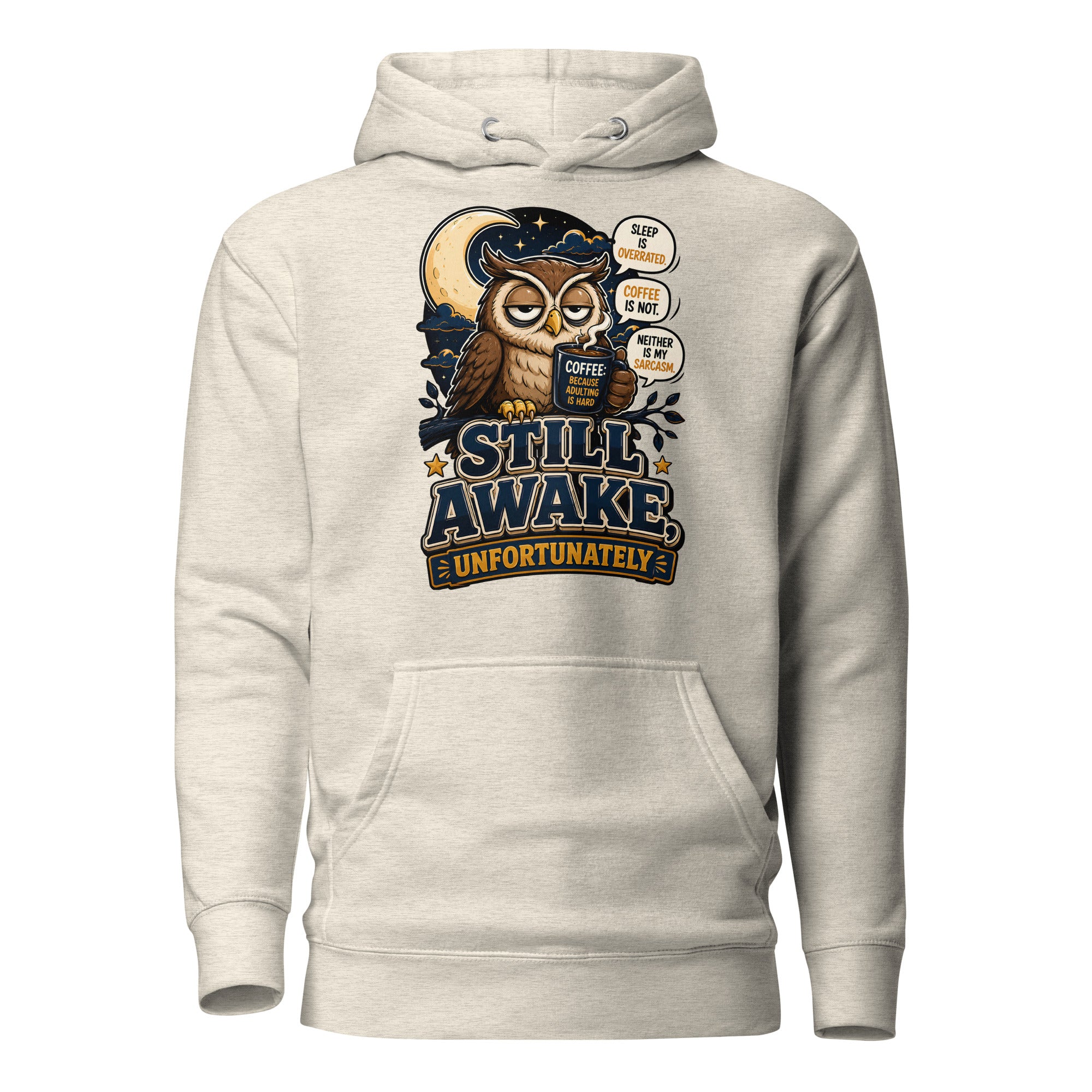 Coffee Lovers Unisex Classic Hoodie - Still Awake, Unfortunately! by printfluence.net