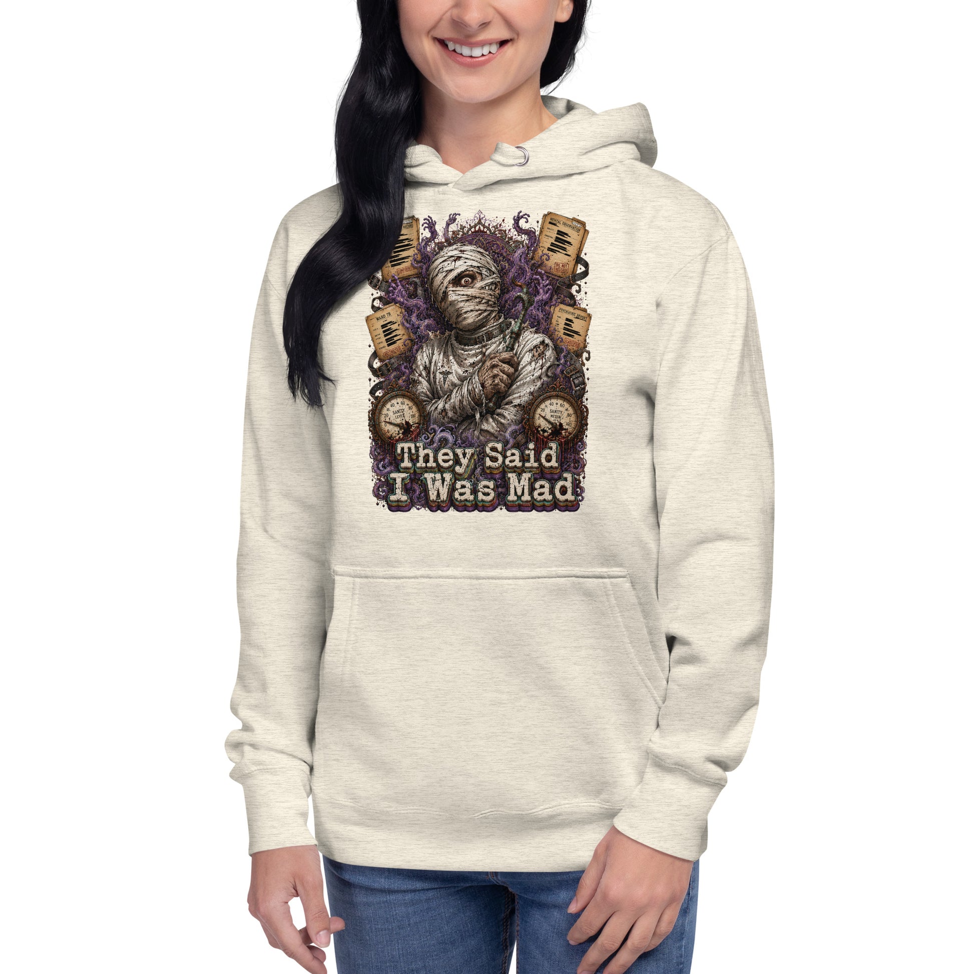 Horror and Mystery Lovers Unisex Premium Pullover Hoodie — "They Said I Was Mad" Asylum Patient and Sanity Meter Design by printfluence.net