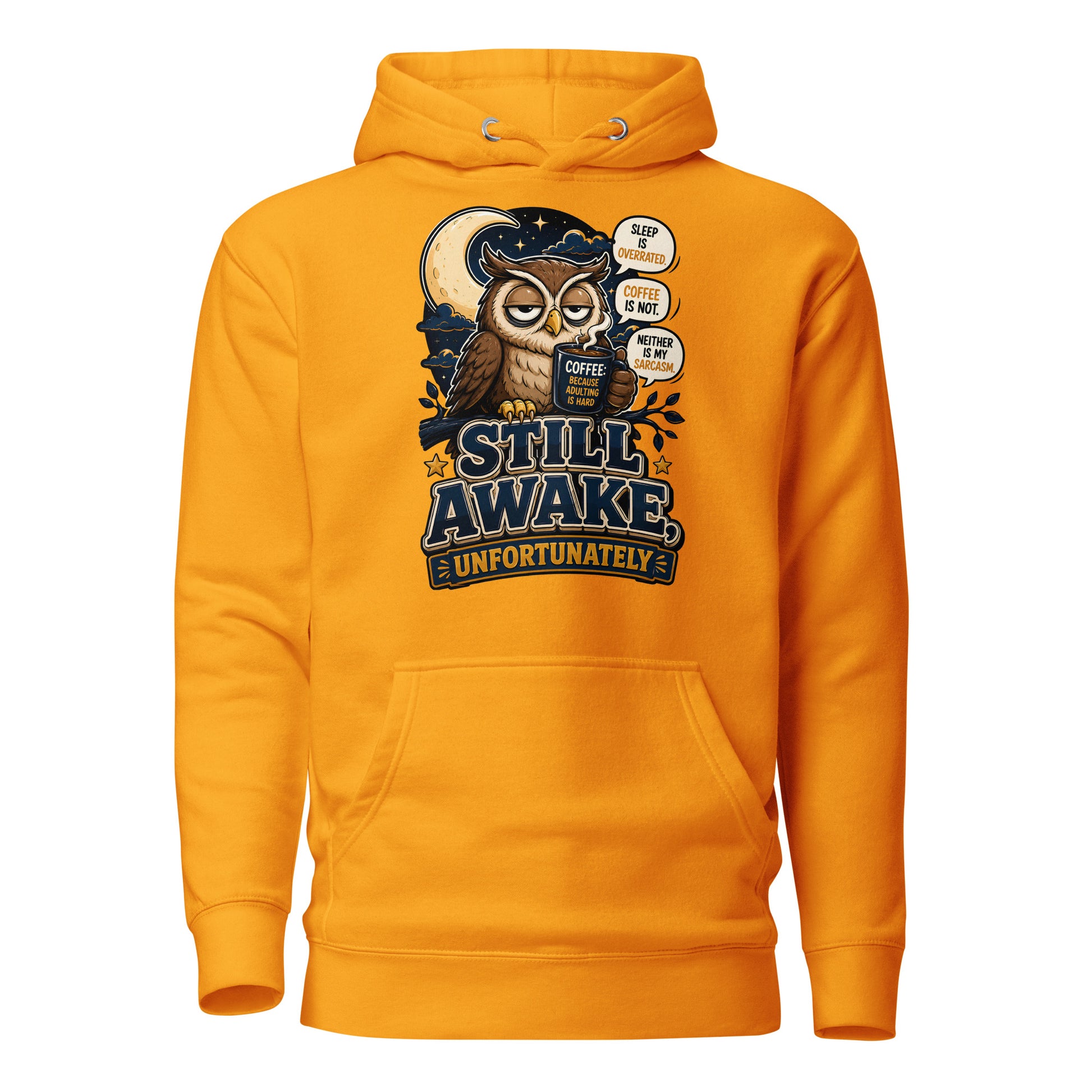 Coffee Lovers Unisex Classic Hoodie - Still Awake, Unfortunately! by printfluence.net
