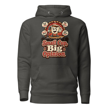 Retro Small Cup Big Opinion Coffee | Premium Unisex Hoodie for Coffee Lovers by printfluence.net