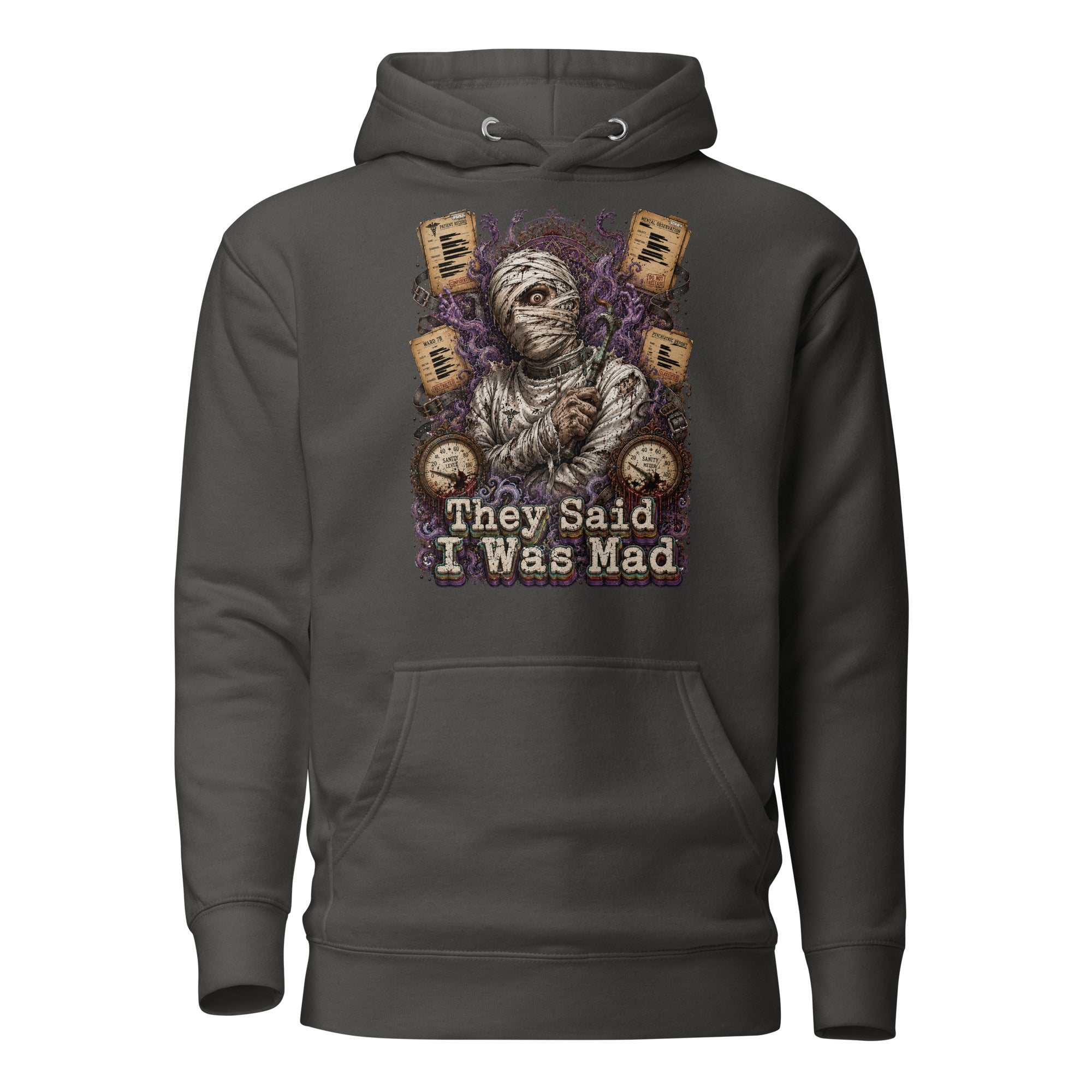 Horror and Mystery Lovers Unisex Premium Pullover Hoodie — "They Said I Was Mad" Asylum Patient and Sanity Meter Design by printfluence.net