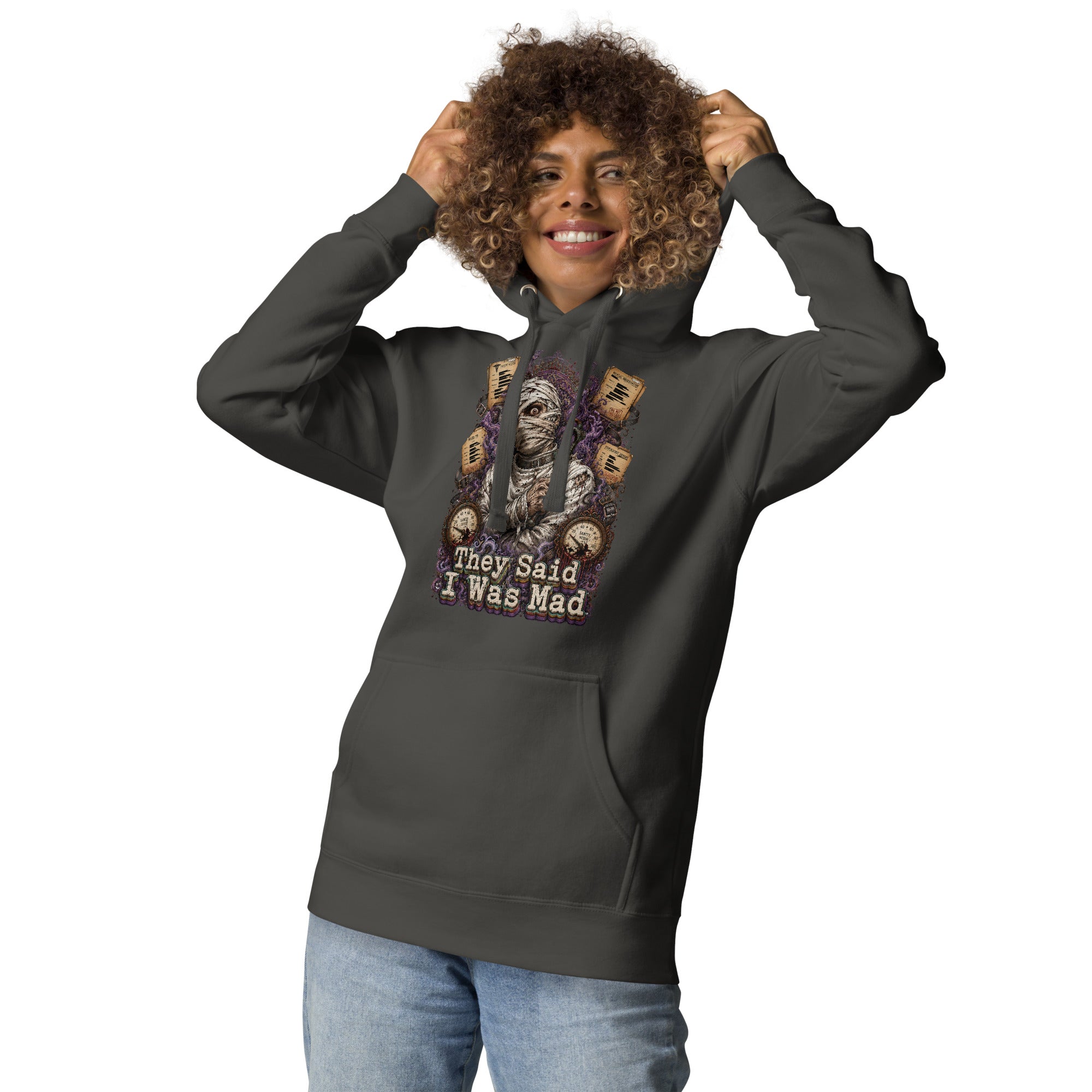Horror and Mystery Lovers Unisex Premium Pullover Hoodie — "They Said I Was Mad" Asylum Patient and Sanity Meter Design by printfluence.net