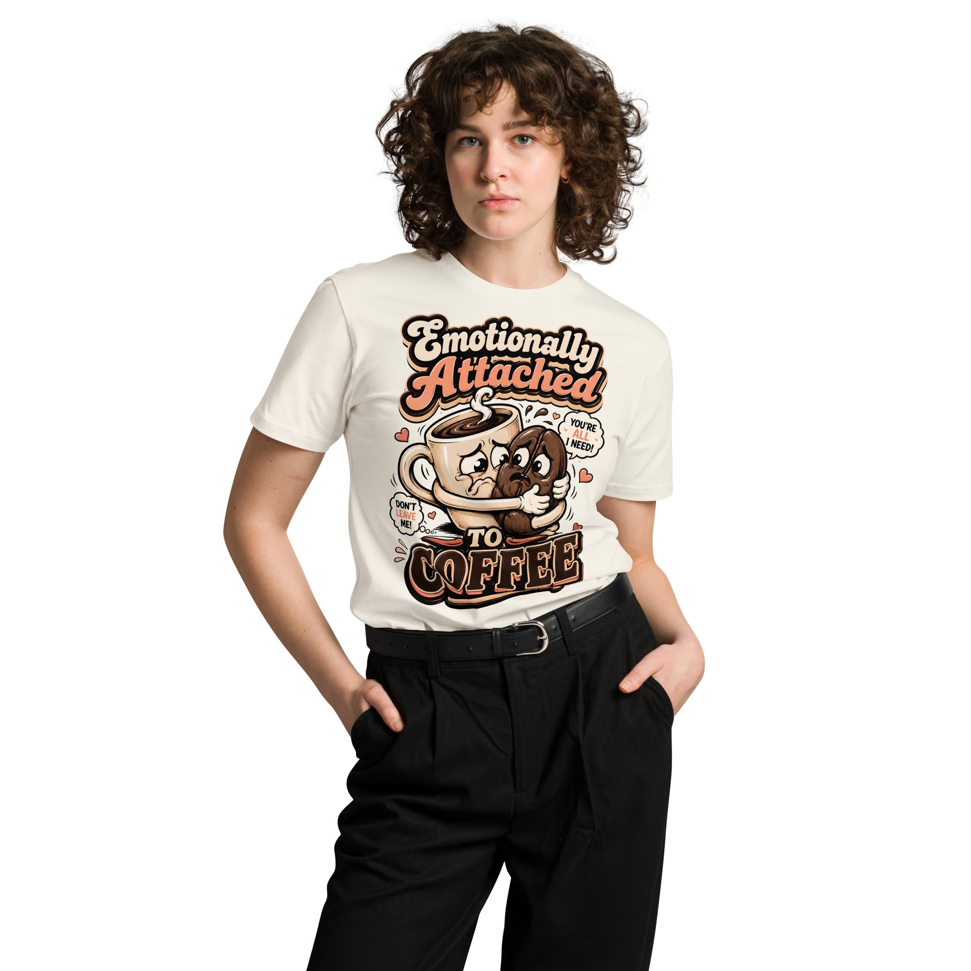 Coffee Lovers Unisex Premium Tee - Emotionally Attached To Coffee! by printfluence.net