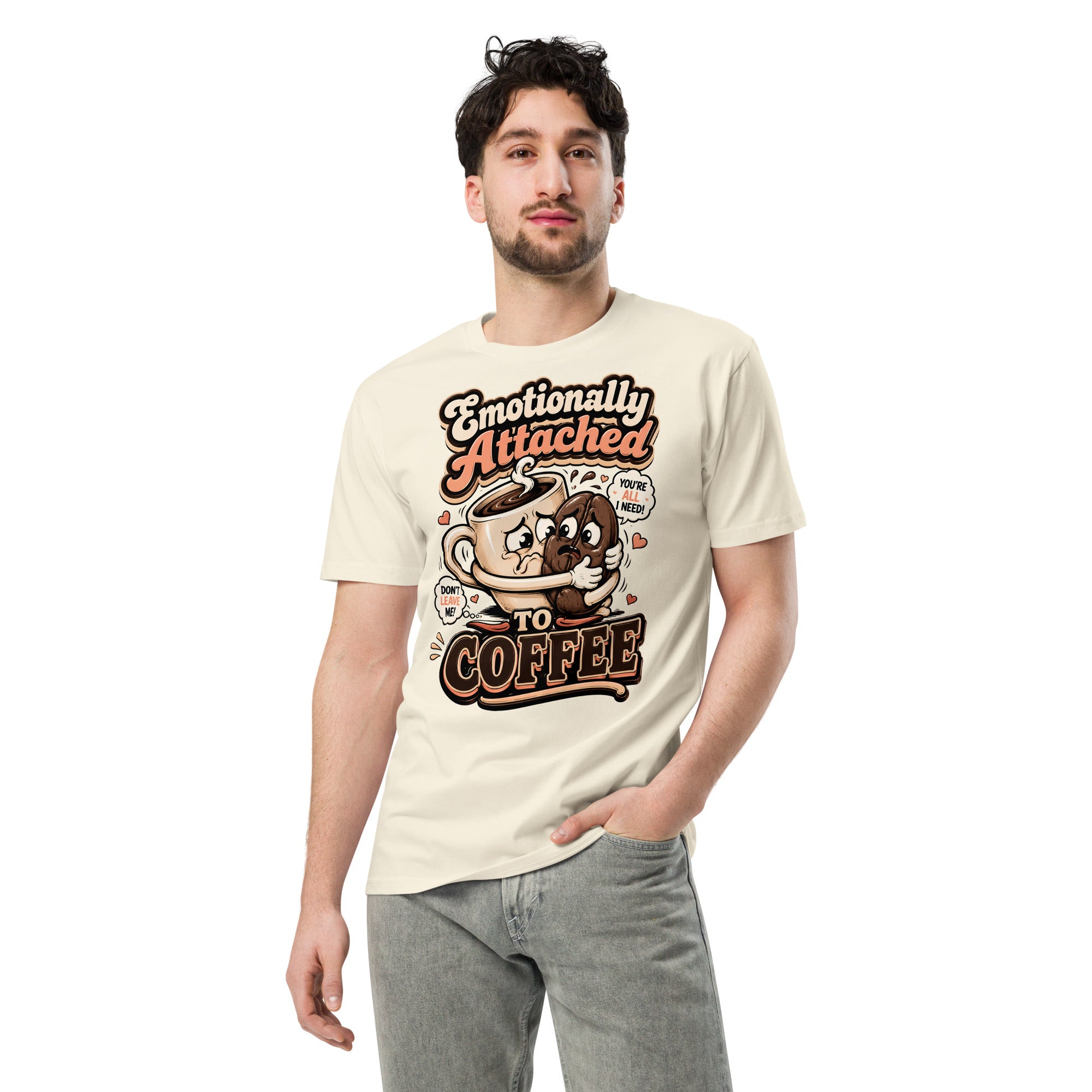 Coffee Lovers Unisex Premium Tee - Emotionally Attached To Coffee! by printfluence.net