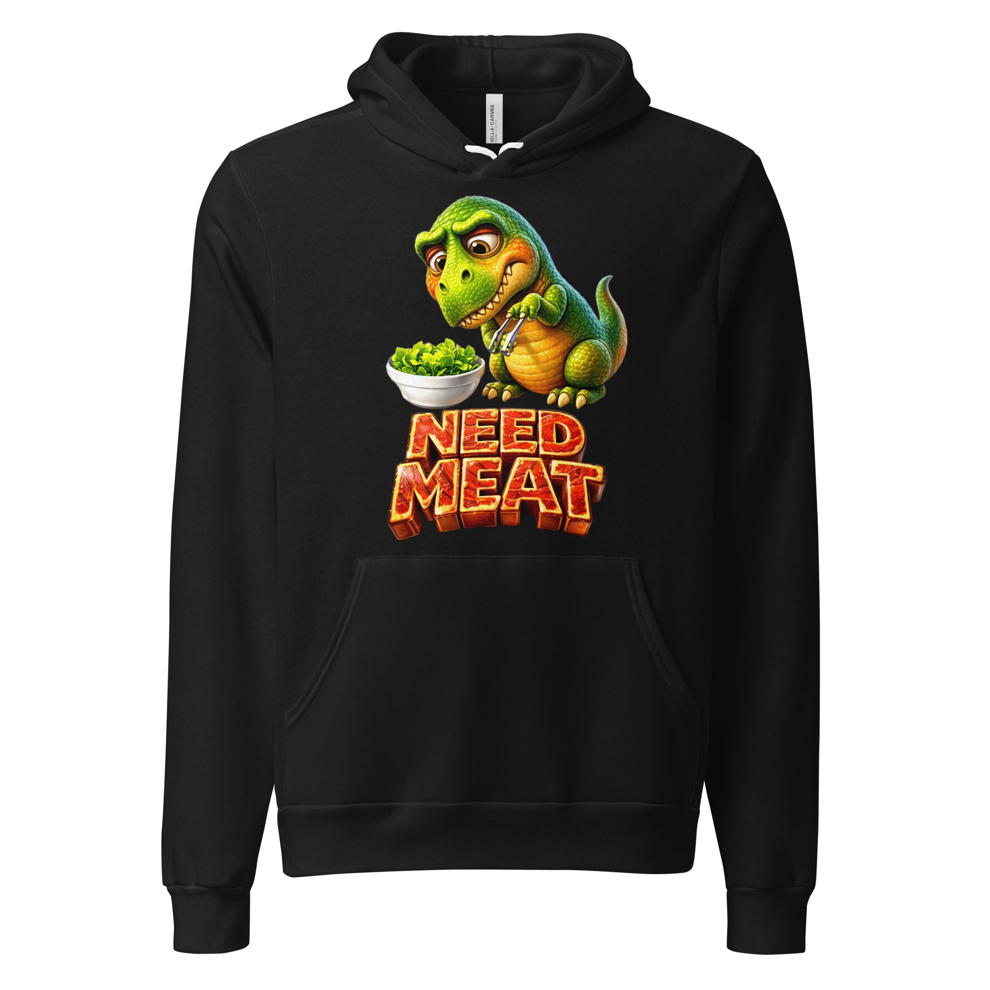 Unisex hoodie - The Hungry Dino: "Need Meat" Funny Unisex Pullover Hoodie 🦖🔥 by printfluence.net