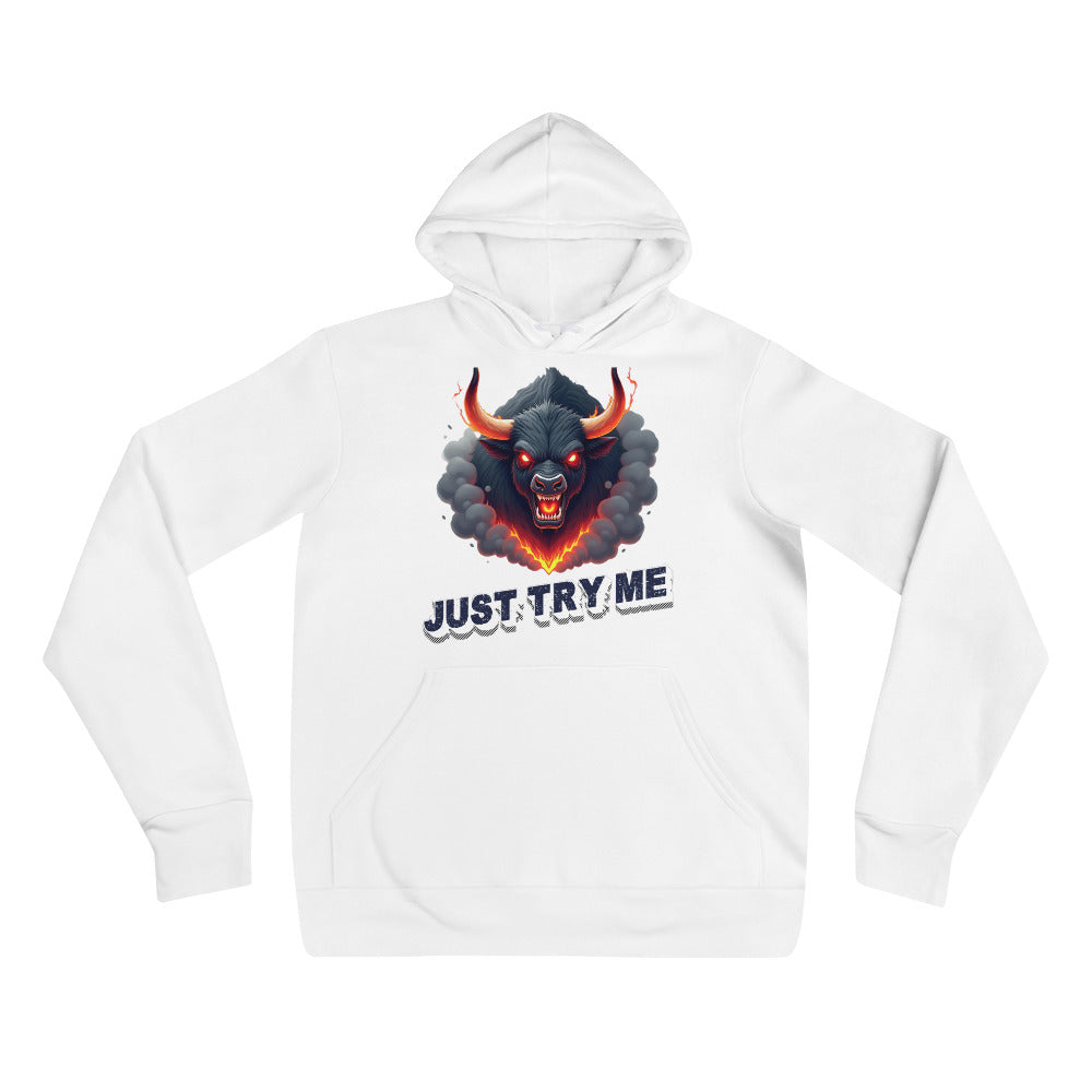 Unisex hoodie - Just Try Me Bull Unisex Hoodie – Fearless Power for Elite Warriors by printfluence.net