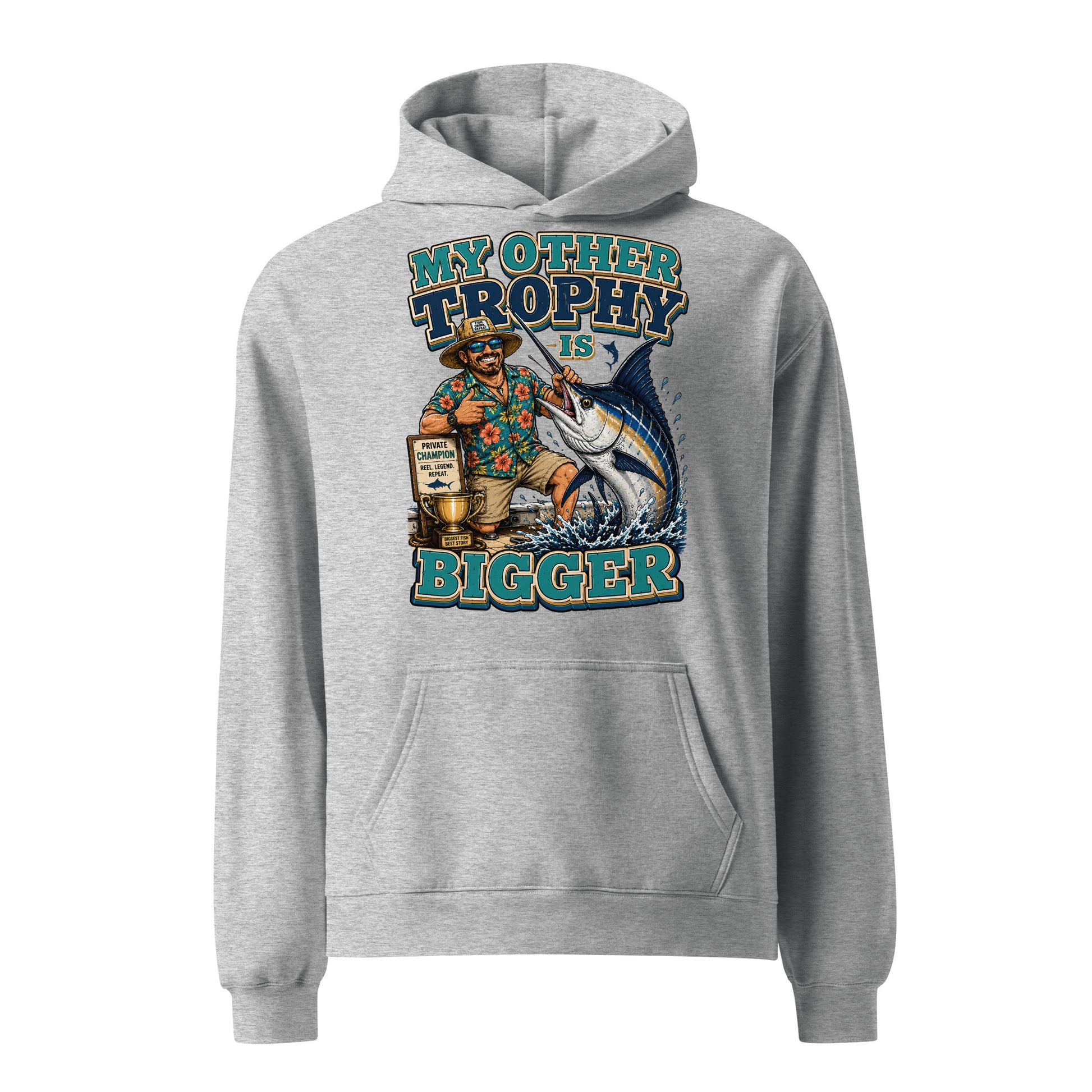 My Other Trophy Is Bigger - Ultimate Oversized Fishing Hoodie by printfluence.net