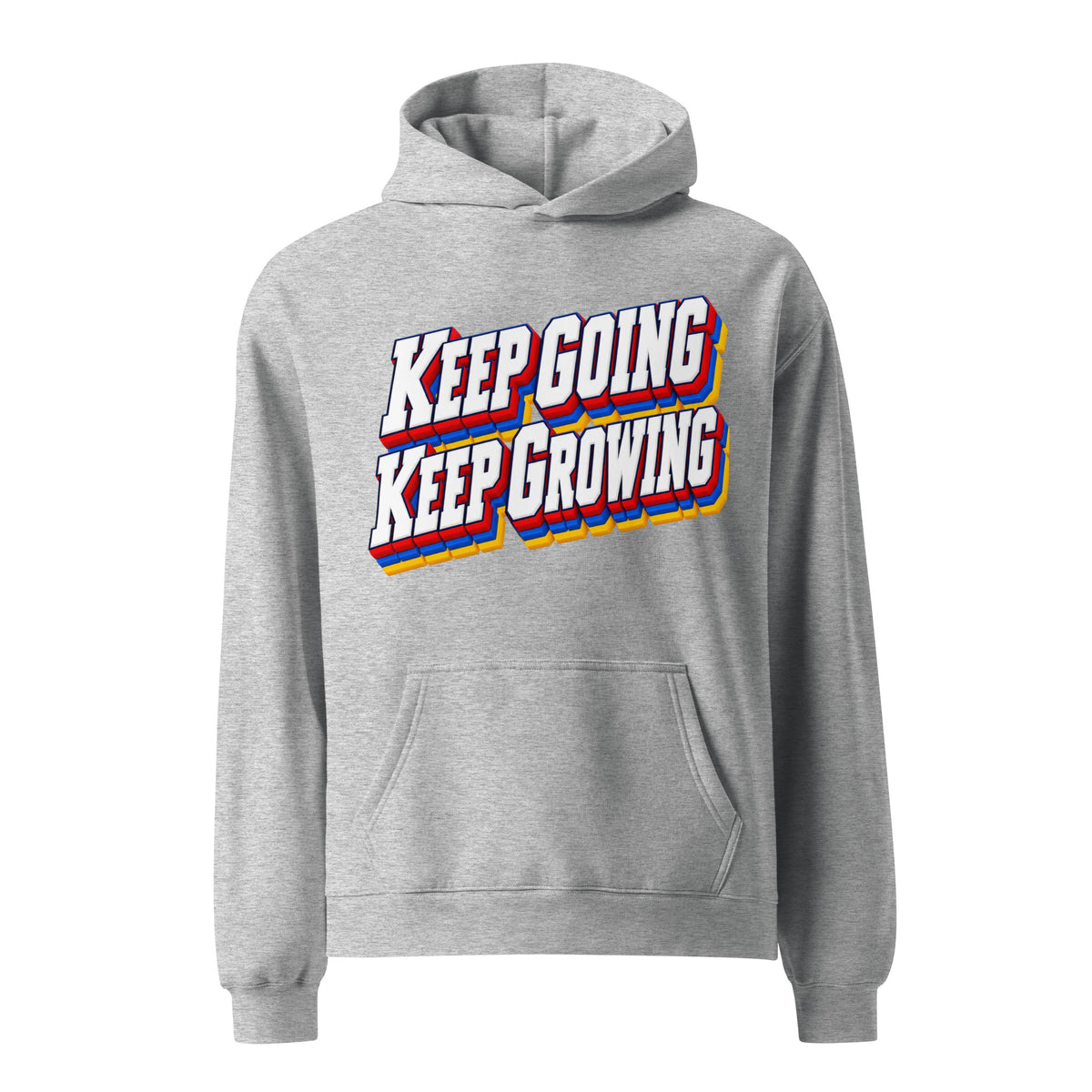 Inspirational Quotes Lovers | Unisex Oversized Hoodie — KEEP GOING KEEP GROWING by printfluence