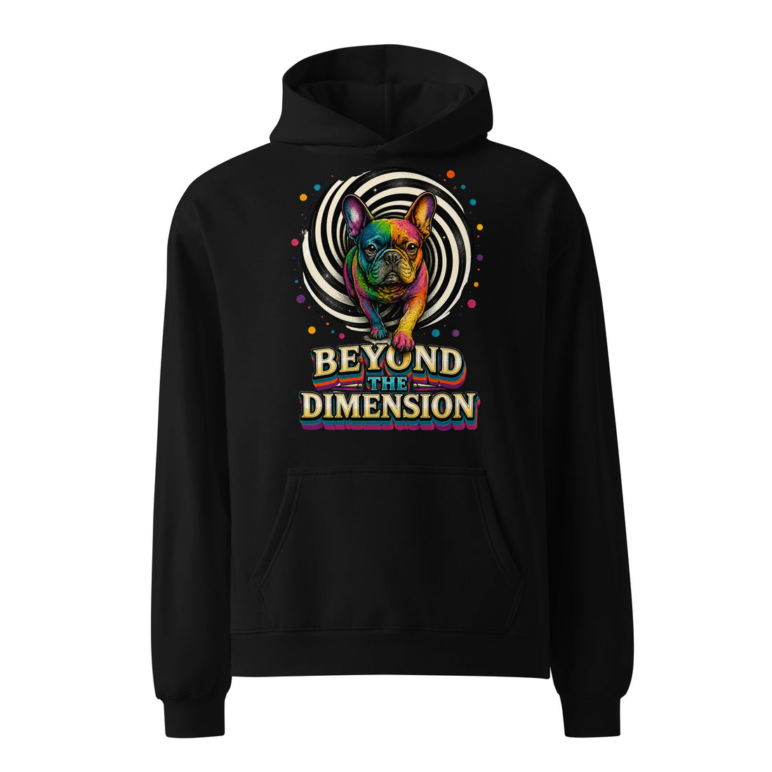 Beyond the Dimension Frenchie Oversized Hoodie - French Bulldog Lovers Pullover H-10 by printfluence.net