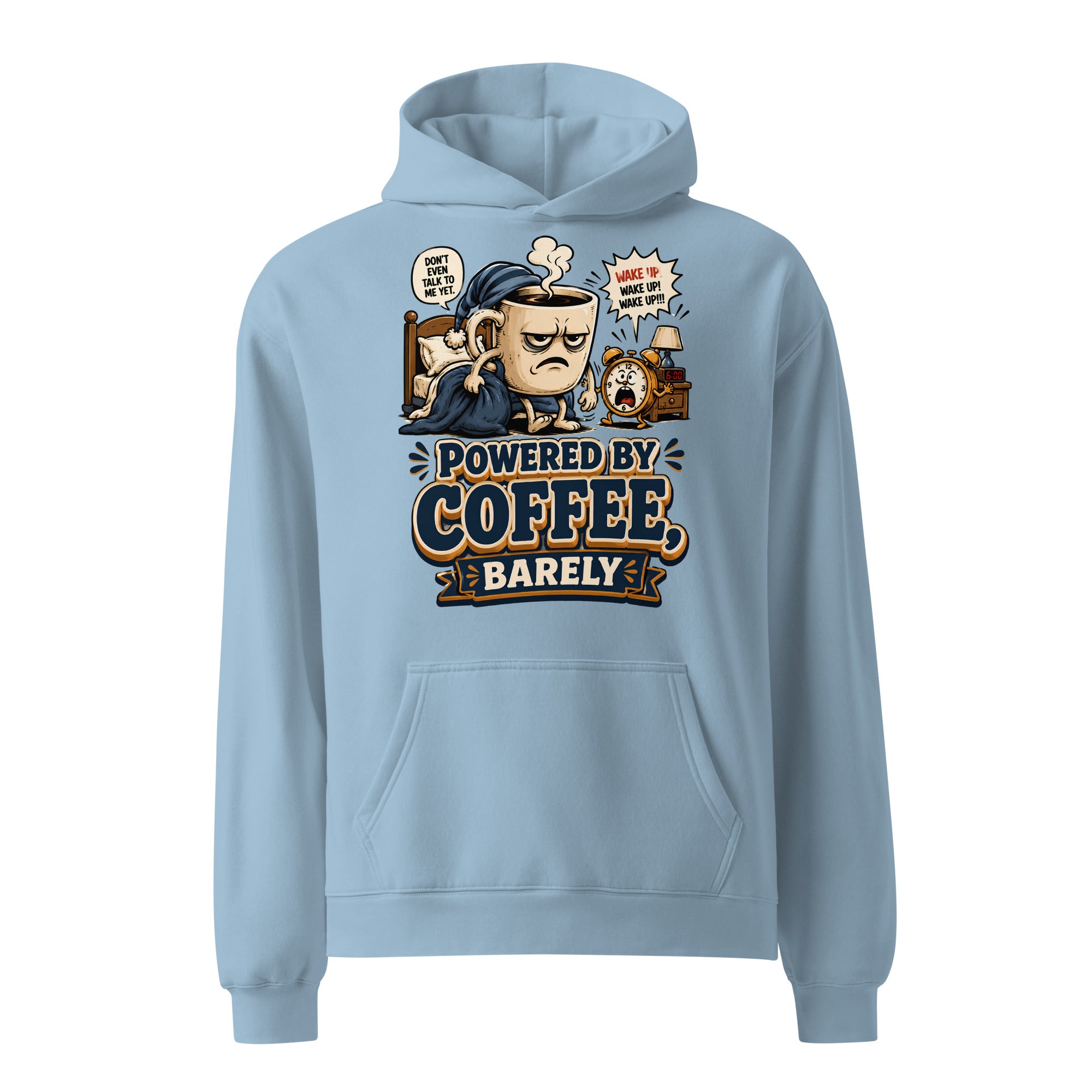 Coffee Lovers Unisex Oversized Hoodie - Powered By Coffee, Barely! by printfluence.net