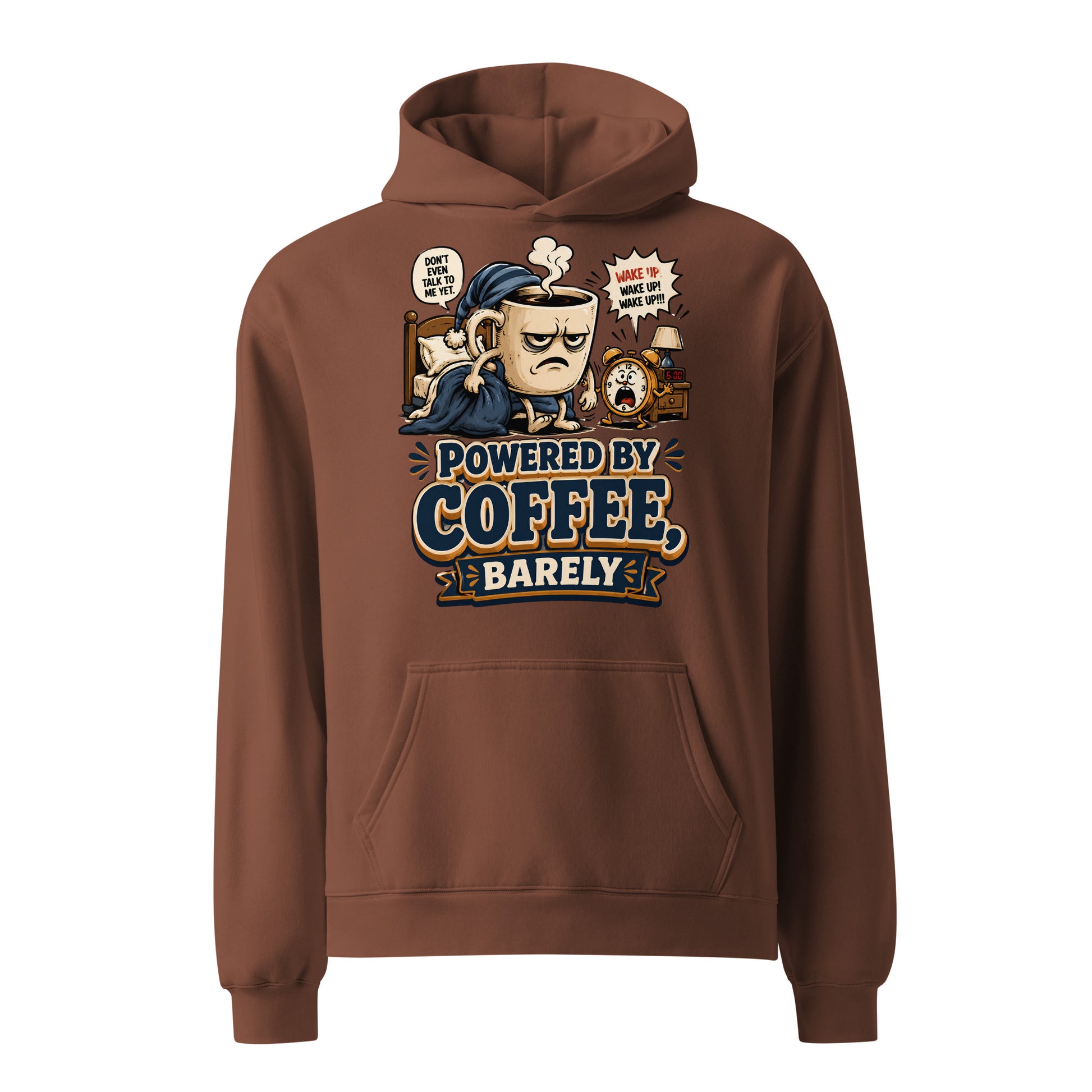 Coffee Lovers Unisex Oversized Hoodie - Powered By Coffee, Barely! by printfluence.net