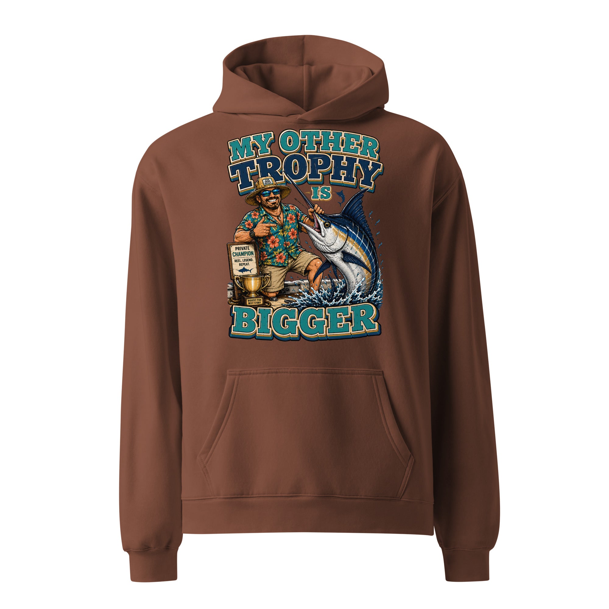 My Other Trophy Is Bigger - Ultimate Oversized Fishing Hoodie by printfluence.net
