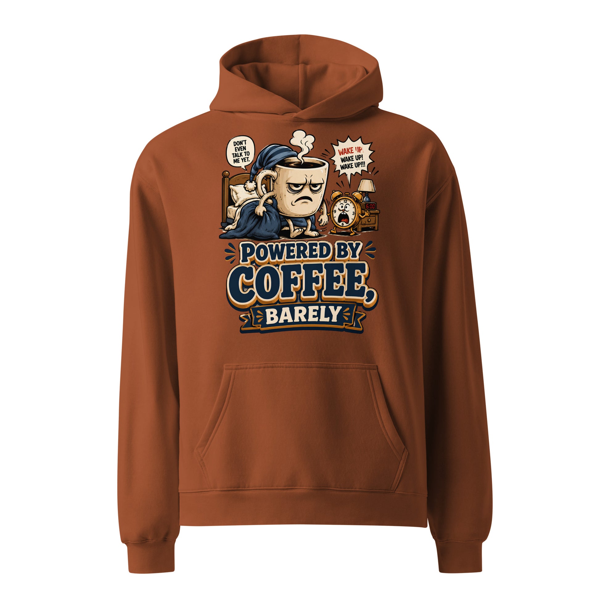 Coffee Lovers Unisex Oversized Hoodie - Powered By Coffee, Barely! by printfluence.net