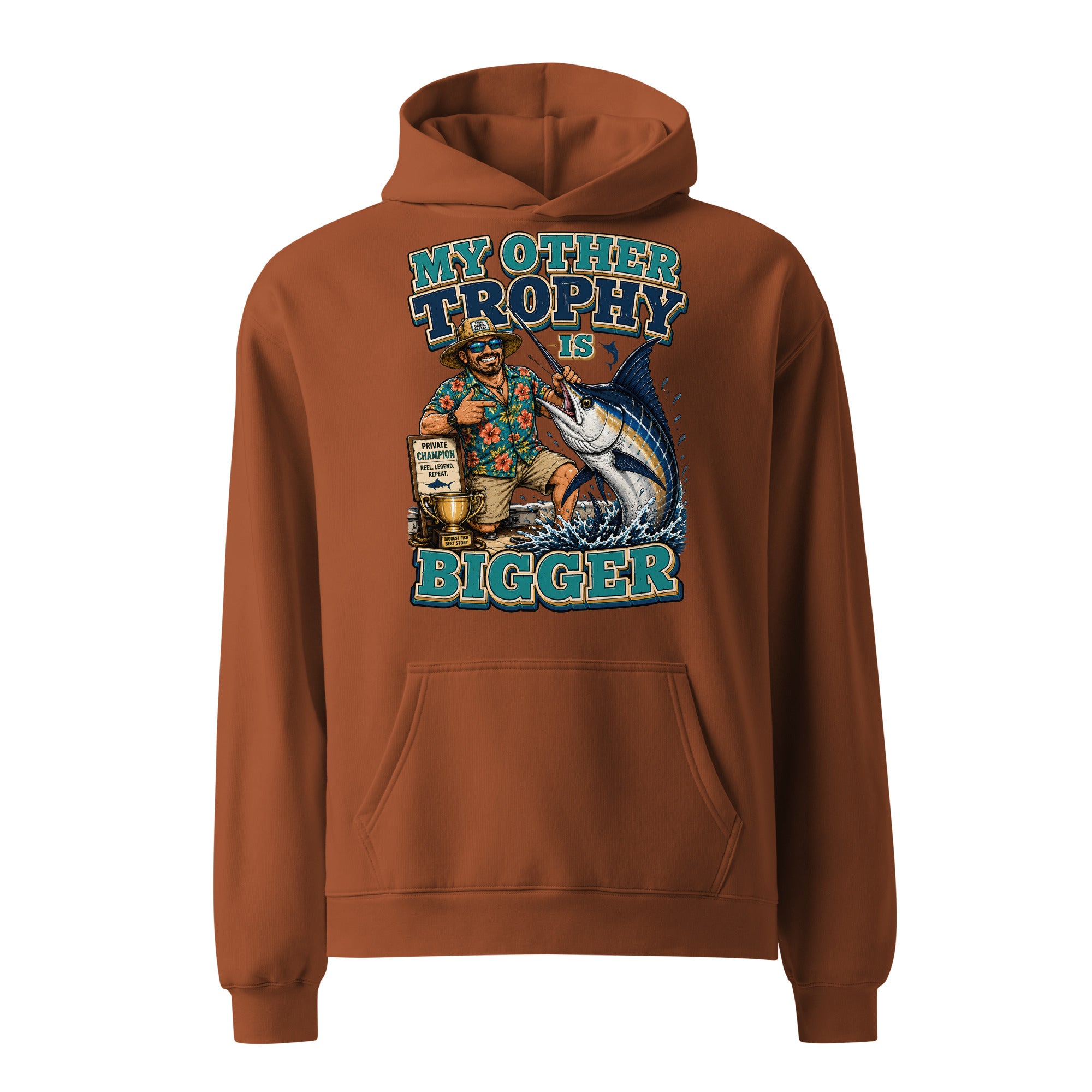 My Other Trophy Is Bigger - Ultimate Oversized Fishing Hoodie by printfluence.net