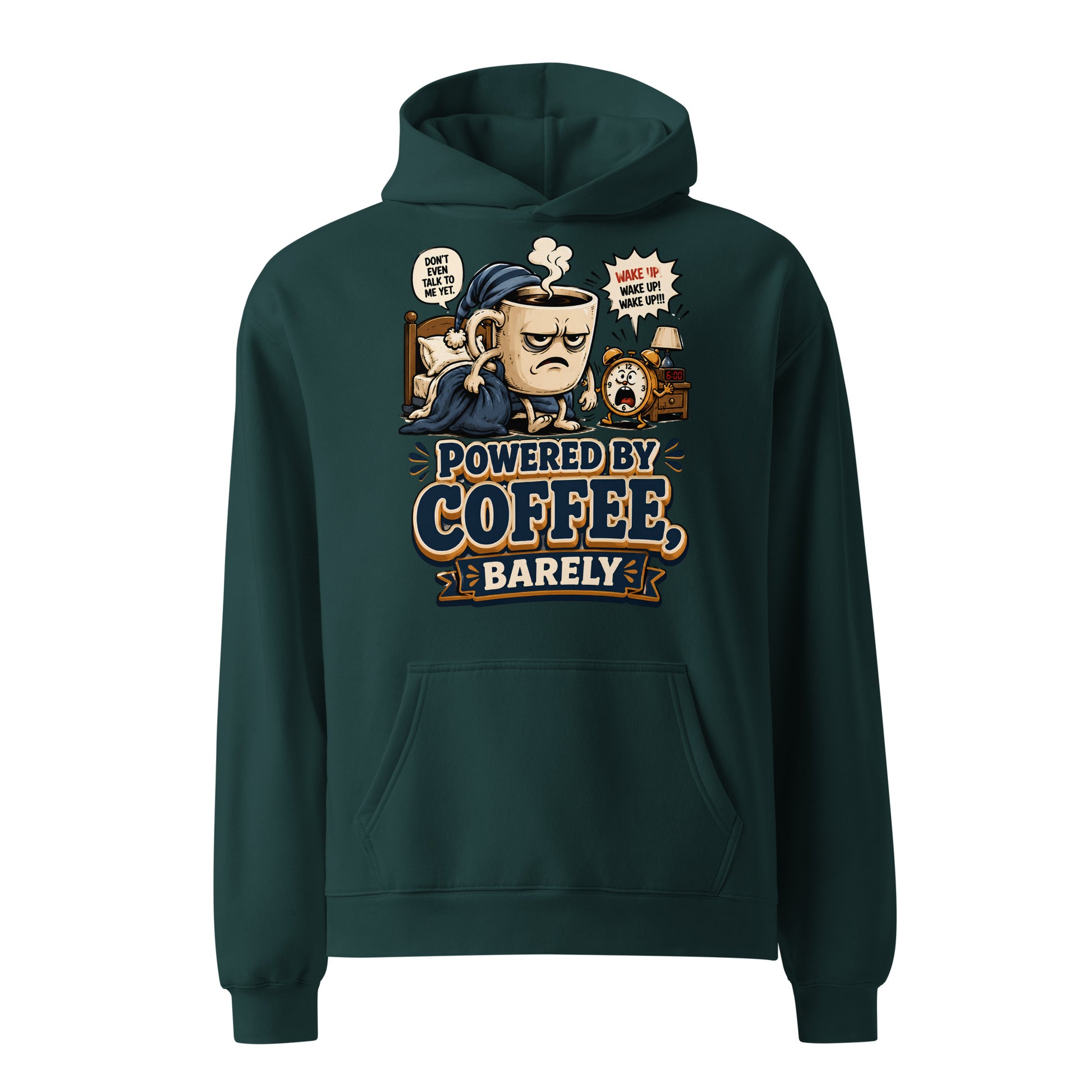 Coffee Lovers Unisex Oversized Hoodie - Powered By Coffee, Barely! by printfluence.net