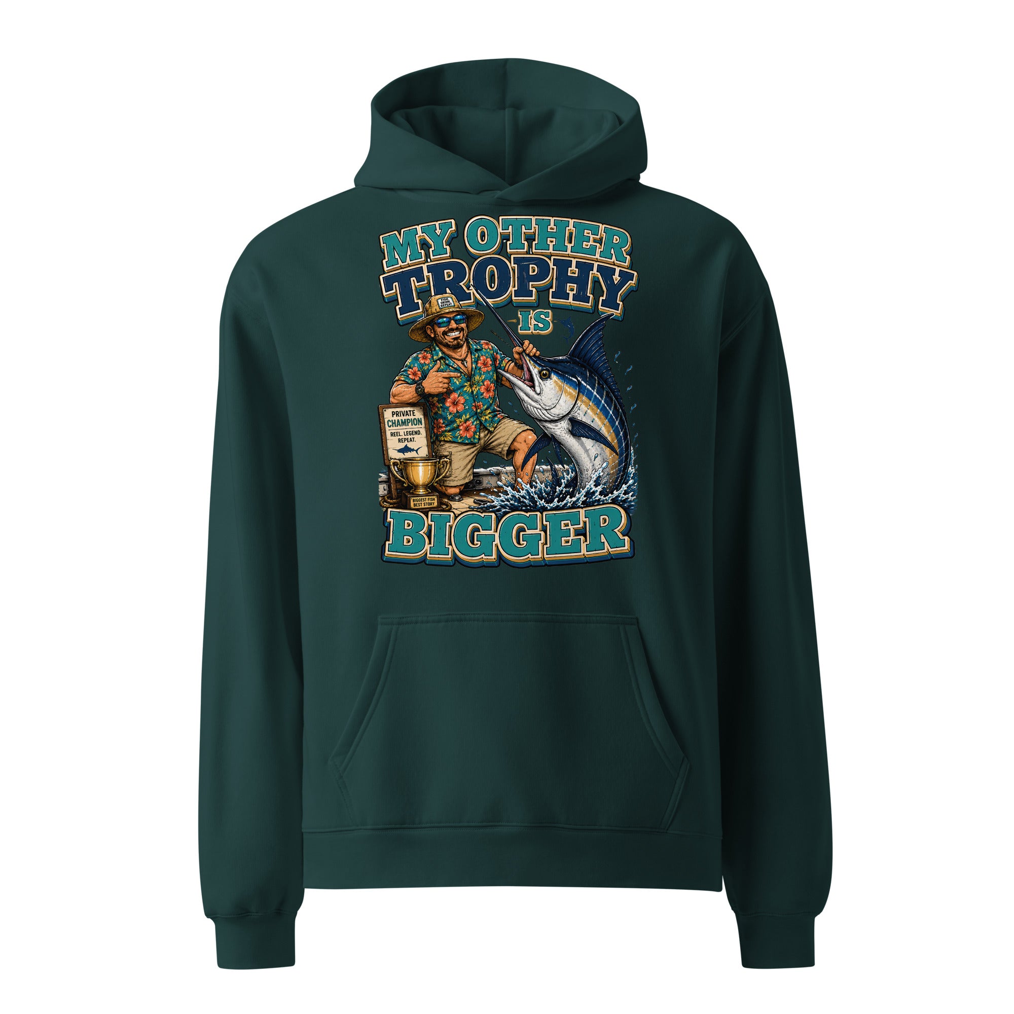 My Other Trophy Is Bigger - Ultimate Oversized Fishing Hoodie by printfluence.net