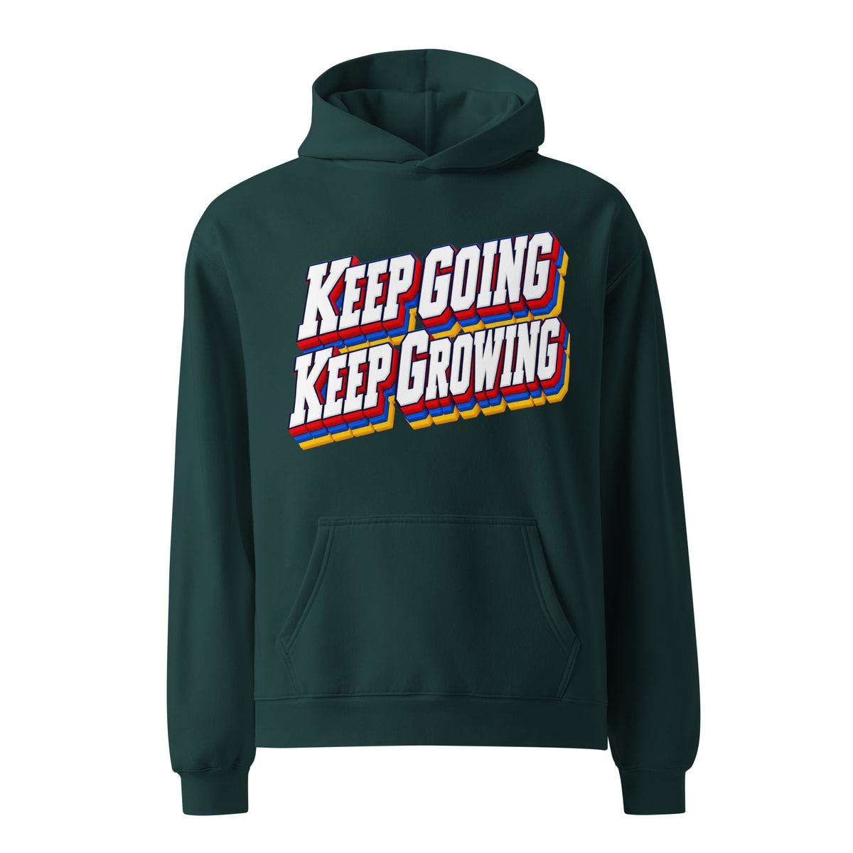 Inspirational Quotes Lovers | Unisex Oversized Hoodie — KEEP GOING KEEP GROWING by printfluence