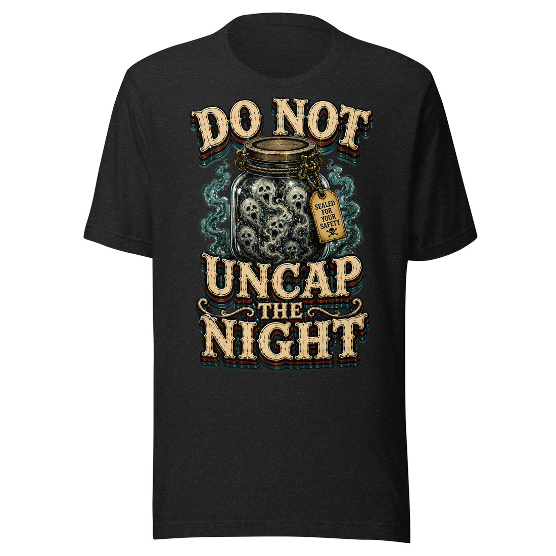 Do Not Uncap The Night T-Shirt - Gothic Horror & Mystery Tee by printfluence.net