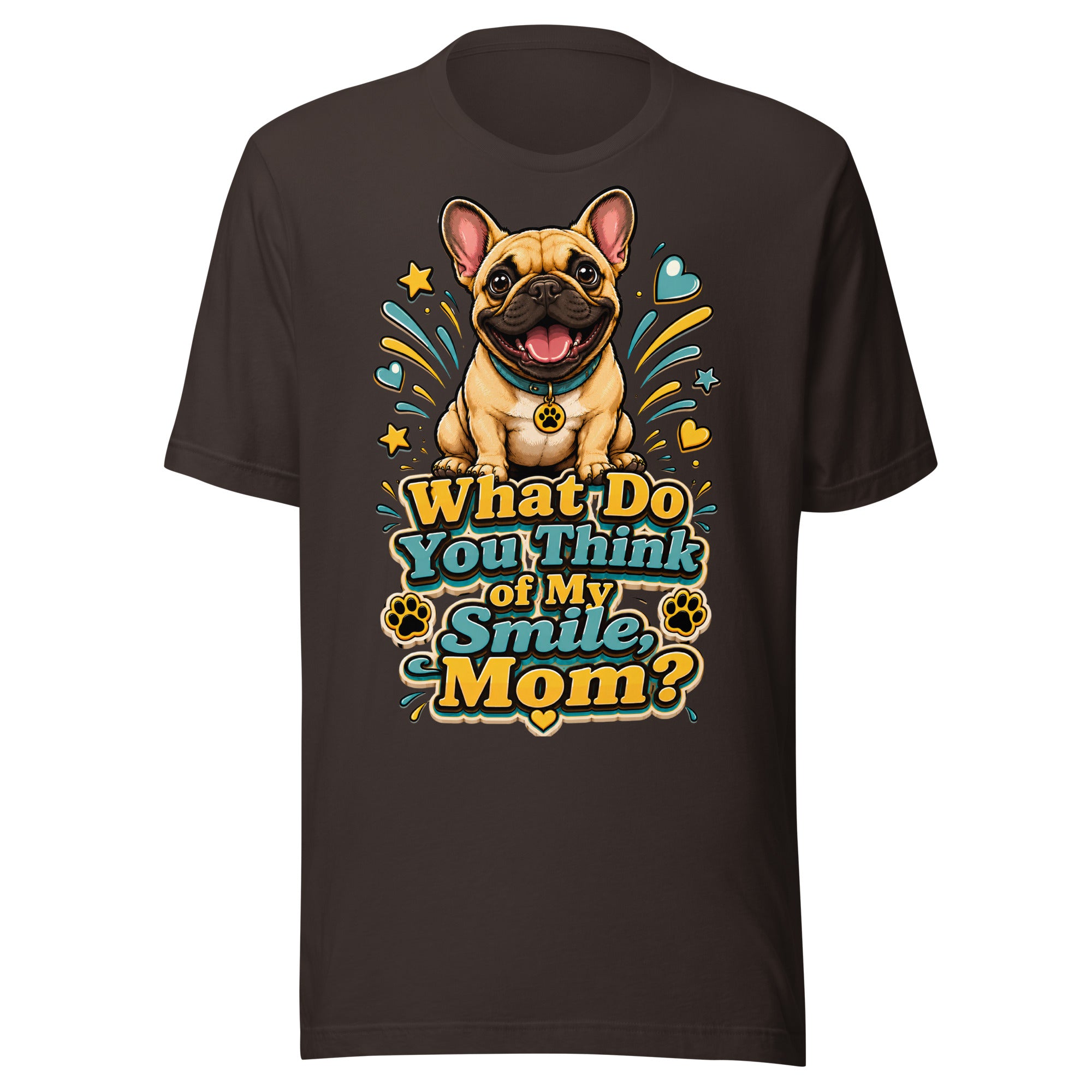 French Bulldog Mom Smile Unisex T-Shirt by printfluence.net