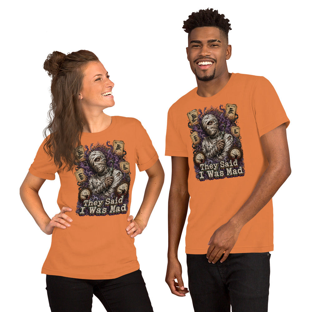 Horror and Mystery Lovers Unisex Staple T-Shirt — "They Said I Was Mad" Asylum Patient and Sanity Meter Design by printfluence.net