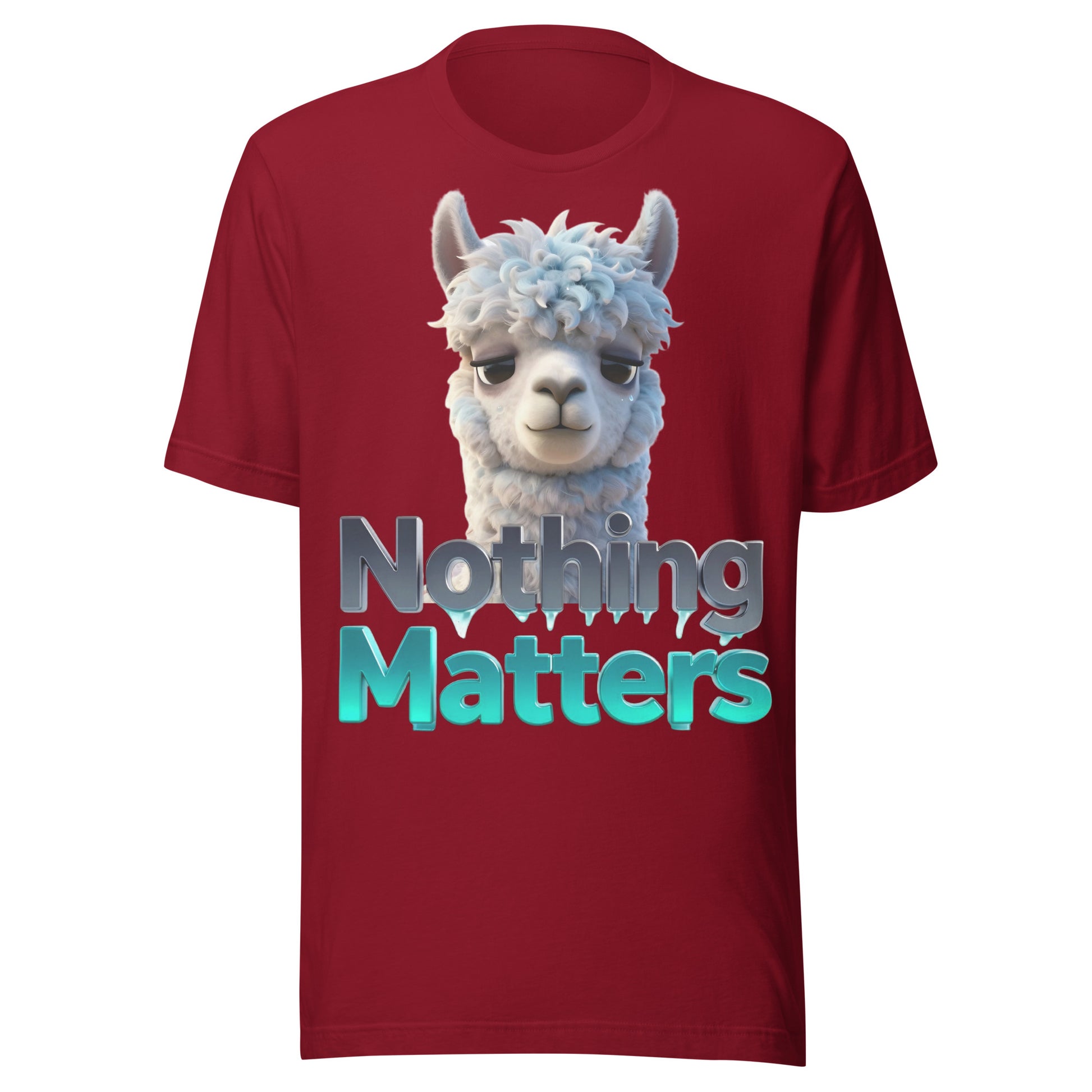 Unisex t-shirt - Sad Llama Nothing Matters Tee – Funny Nihilist Unisex Vibes by printfluence.net