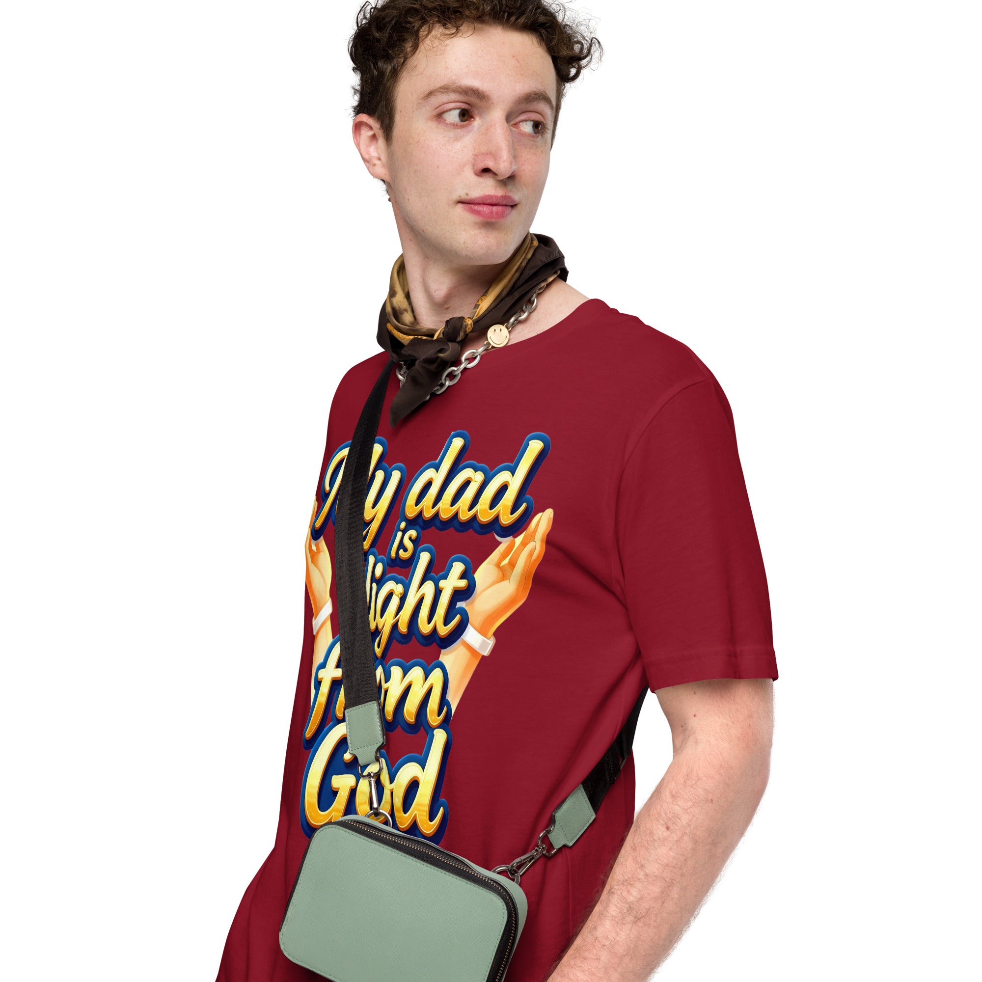 Unisex t-shirt - My Dad Is Light from God – Inspirational Unisex T‑Shirt for Proud Achievers by printfluence.net