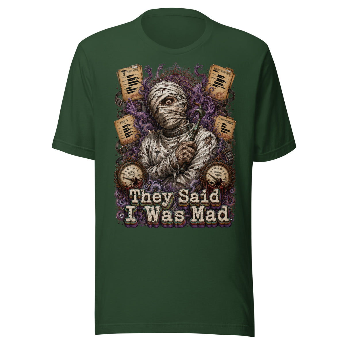 Horror and Mystery Lovers Unisex Staple T-Shirt — "They Said I Was Mad" Asylum Patient and Sanity Meter Design by printfluence.net