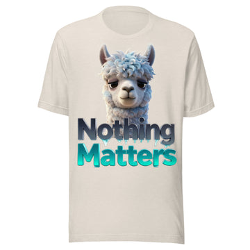 Unisex t-shirt - Sad Llama Nothing Matters Tee – Funny Nihilist Unisex Vibes by printfluence.net