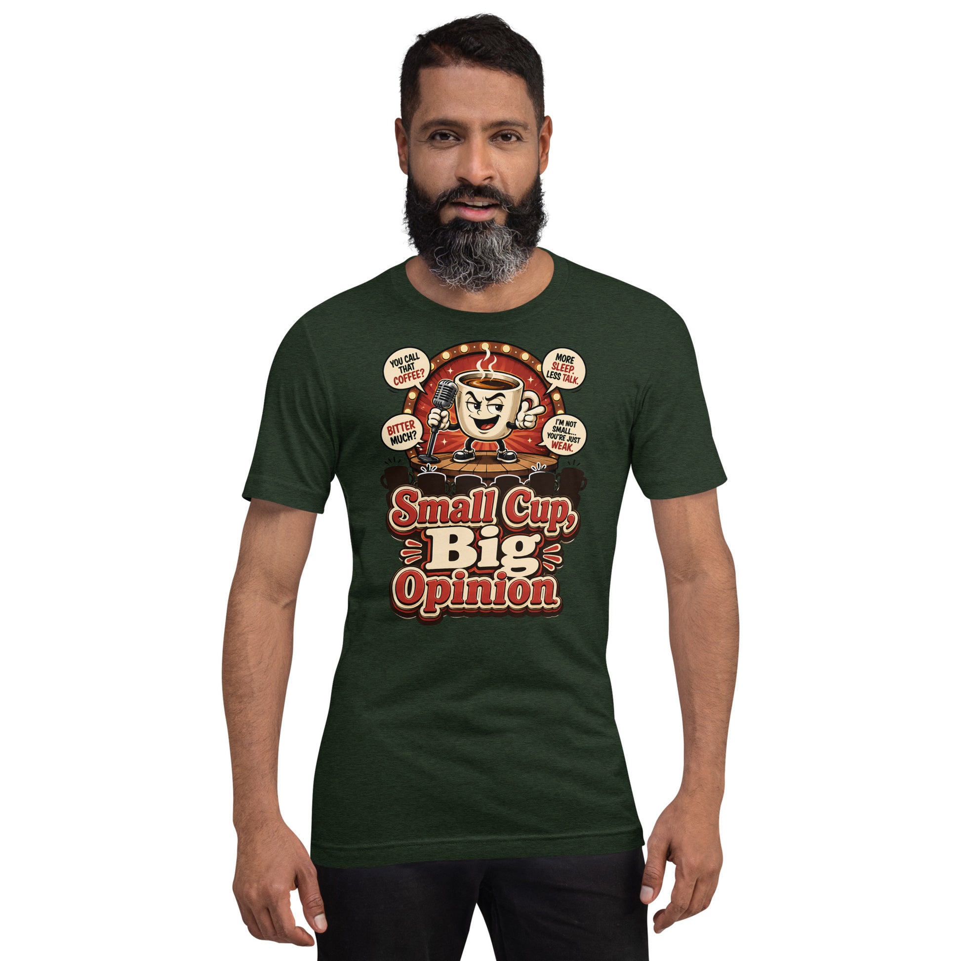 Retro Small Cup Big Opinion Coffee | Unisex T-Shirt for Coffee Lovers by printfluence.net