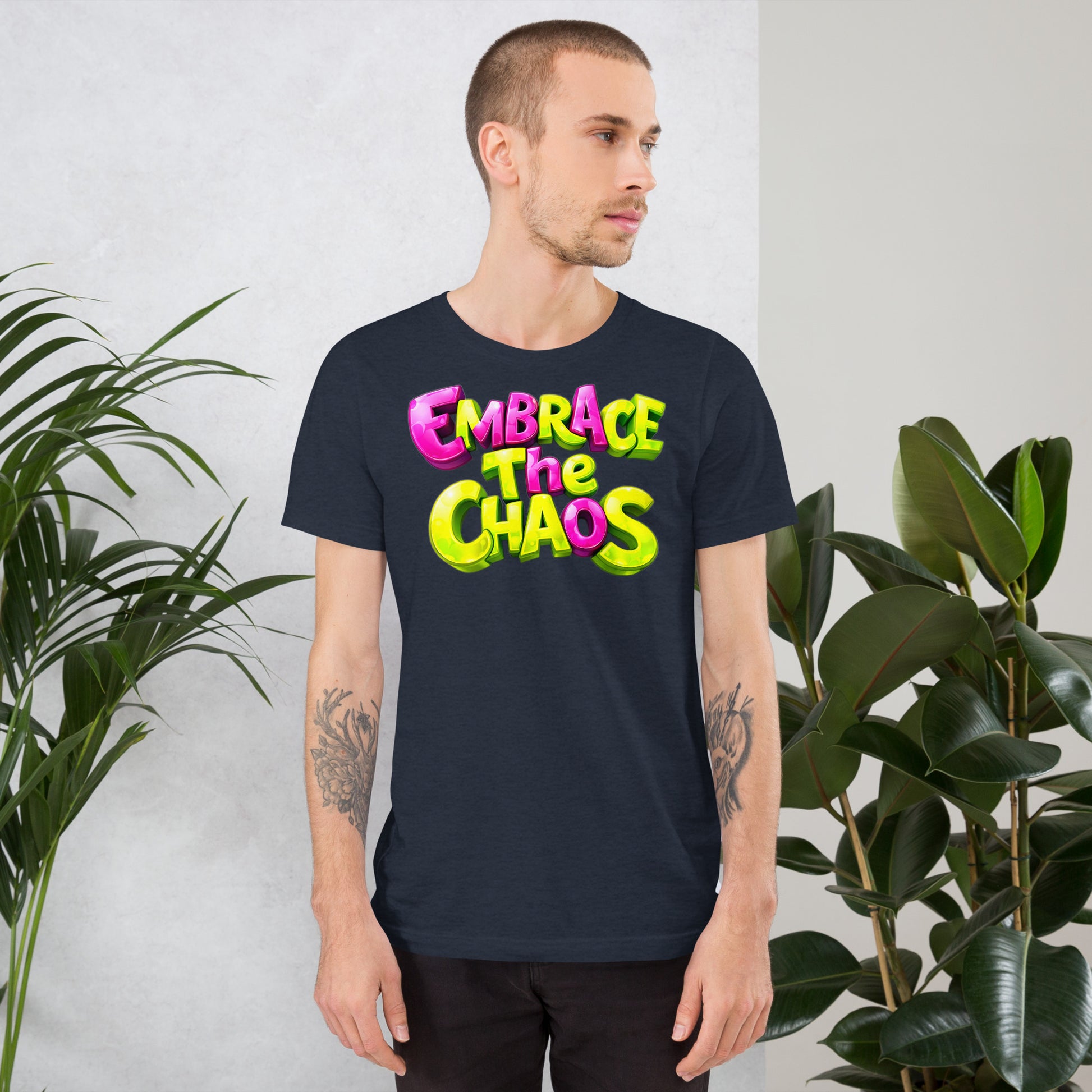 Unisex t-shirt - Embrace The Chaos Unisex T-Shirt – Bold Attitude Quote Tee by printfluence.net