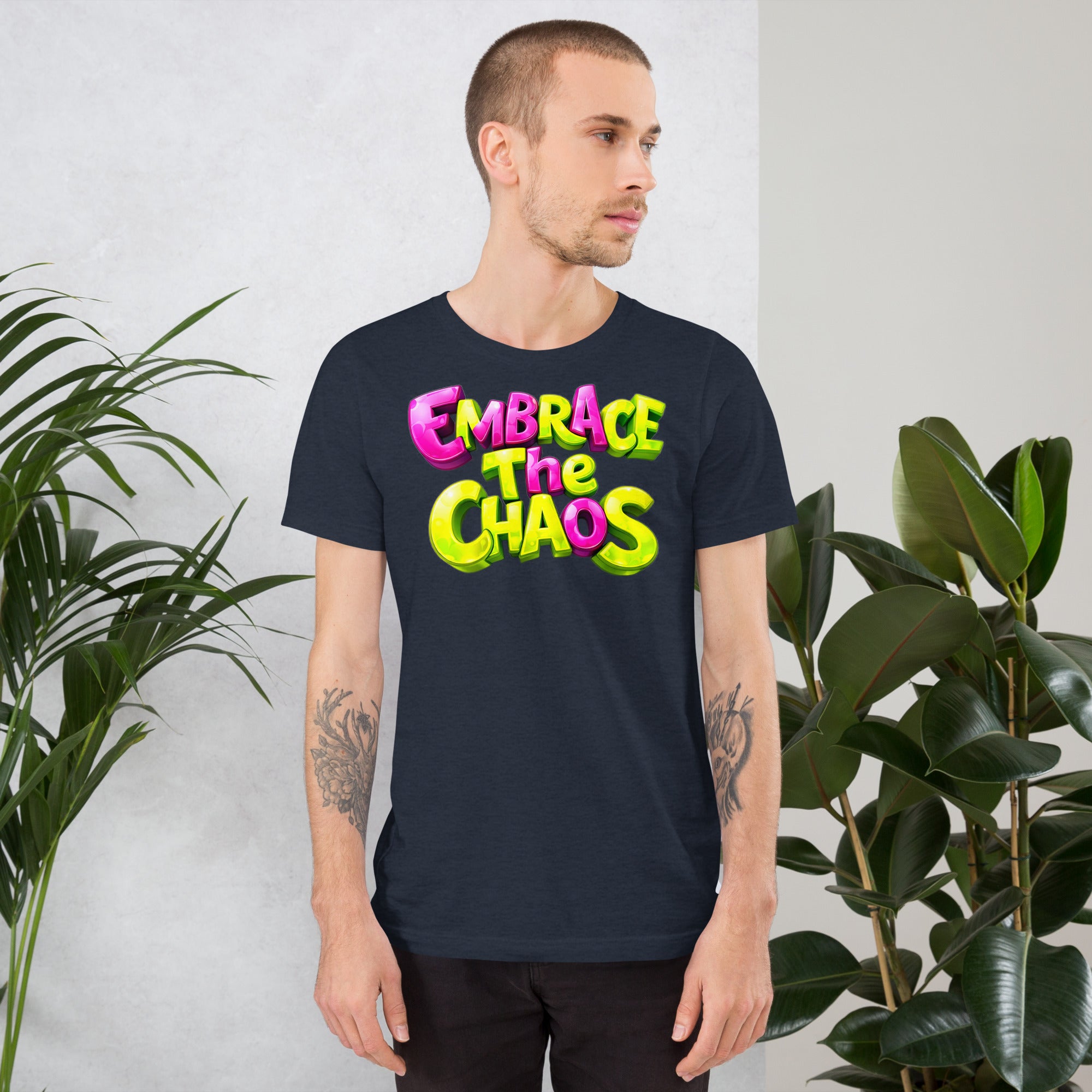 Unisex t-shirt - Embrace The Chaos Unisex T-Shirt – Bold Attitude Quote Tee by printfluence.net
